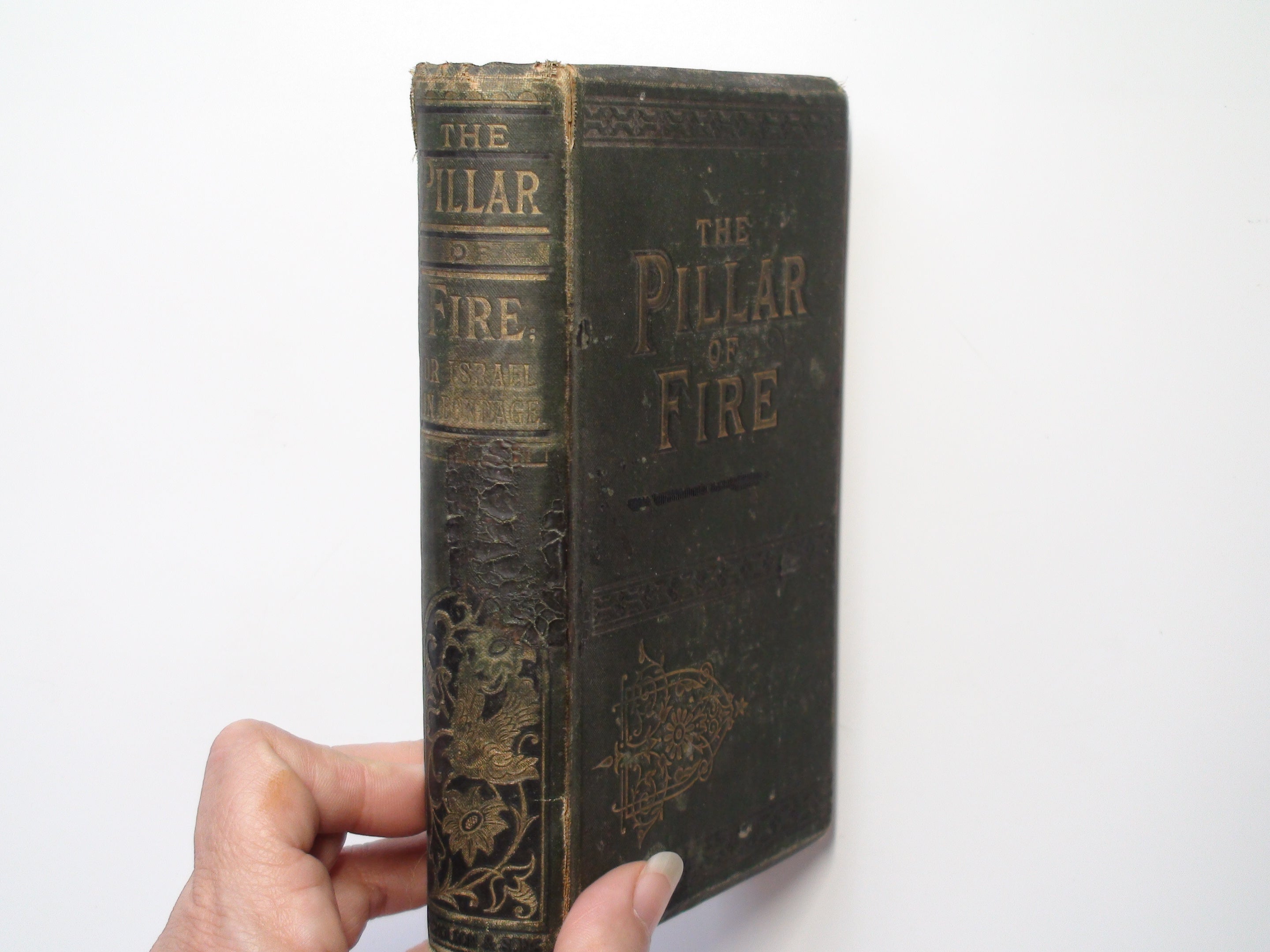 The Pillar of Fire or Israel in Bondage, Rev. J. H. Ingraham, c1880