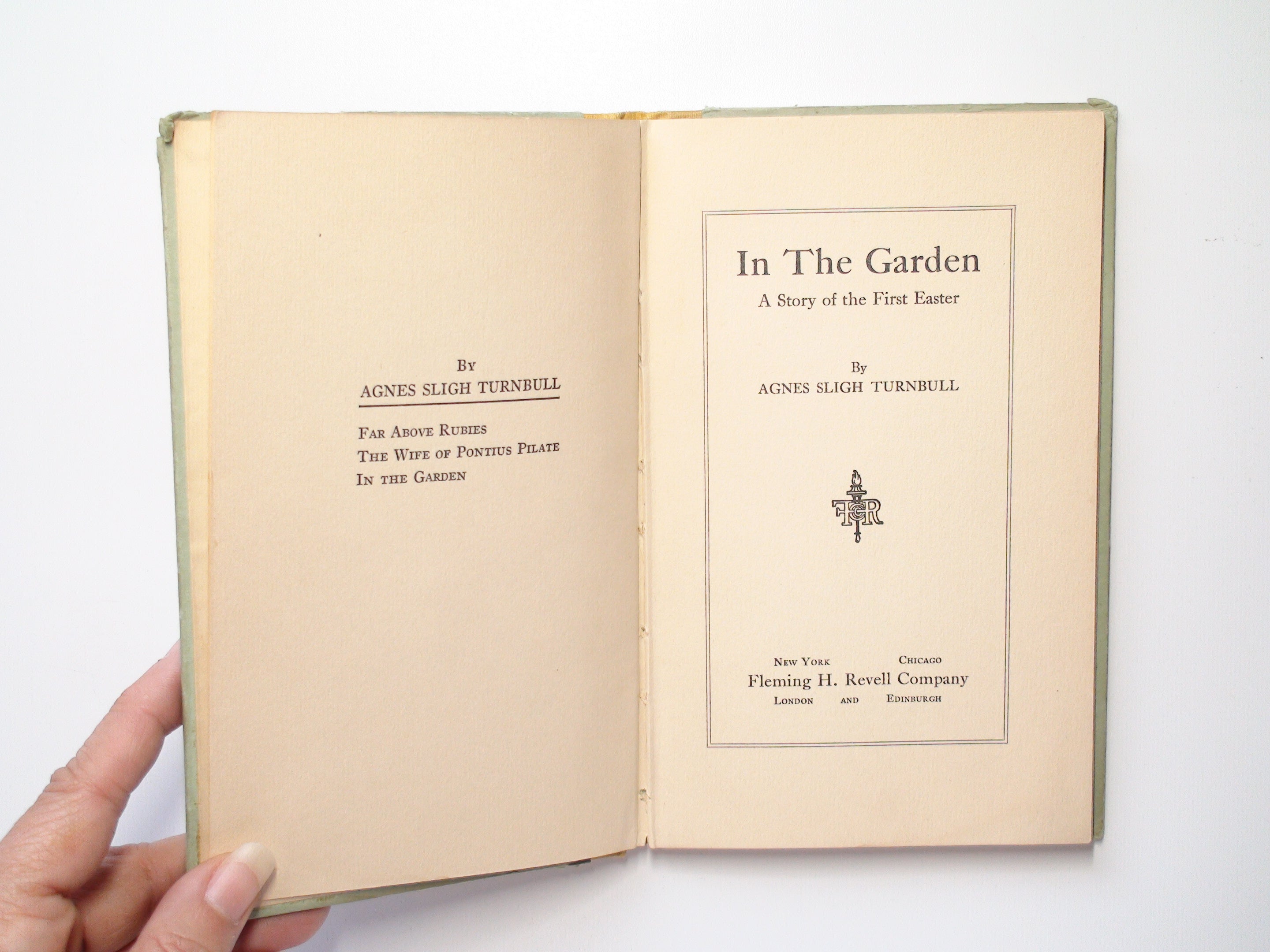 In the Garden, Story of the First Easter, by Agnes Sligh Turnbull, 1st Ed, 1929