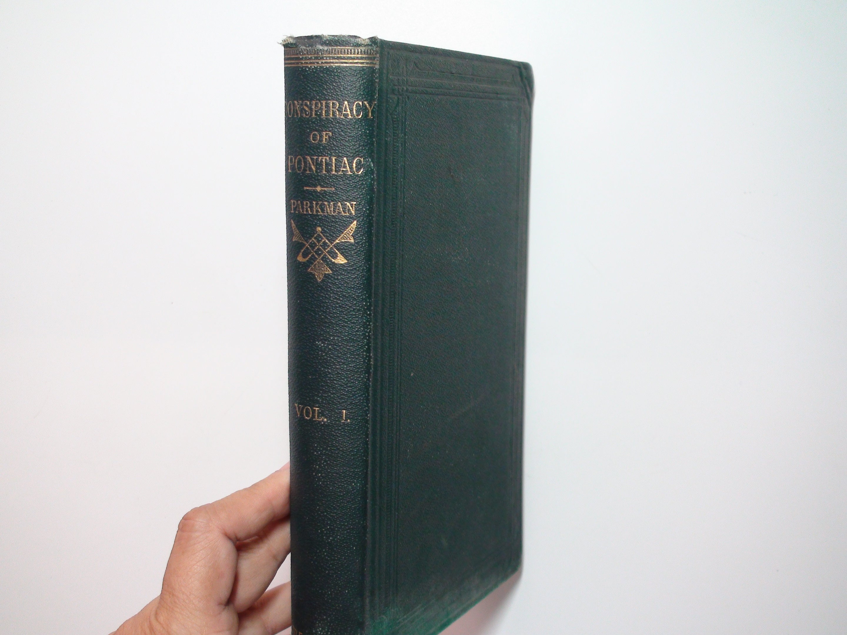 The Conspiracy of the Pontiac and the Indian War, Francis Parkman, Vol I Only, With Maps, Rare, 1886