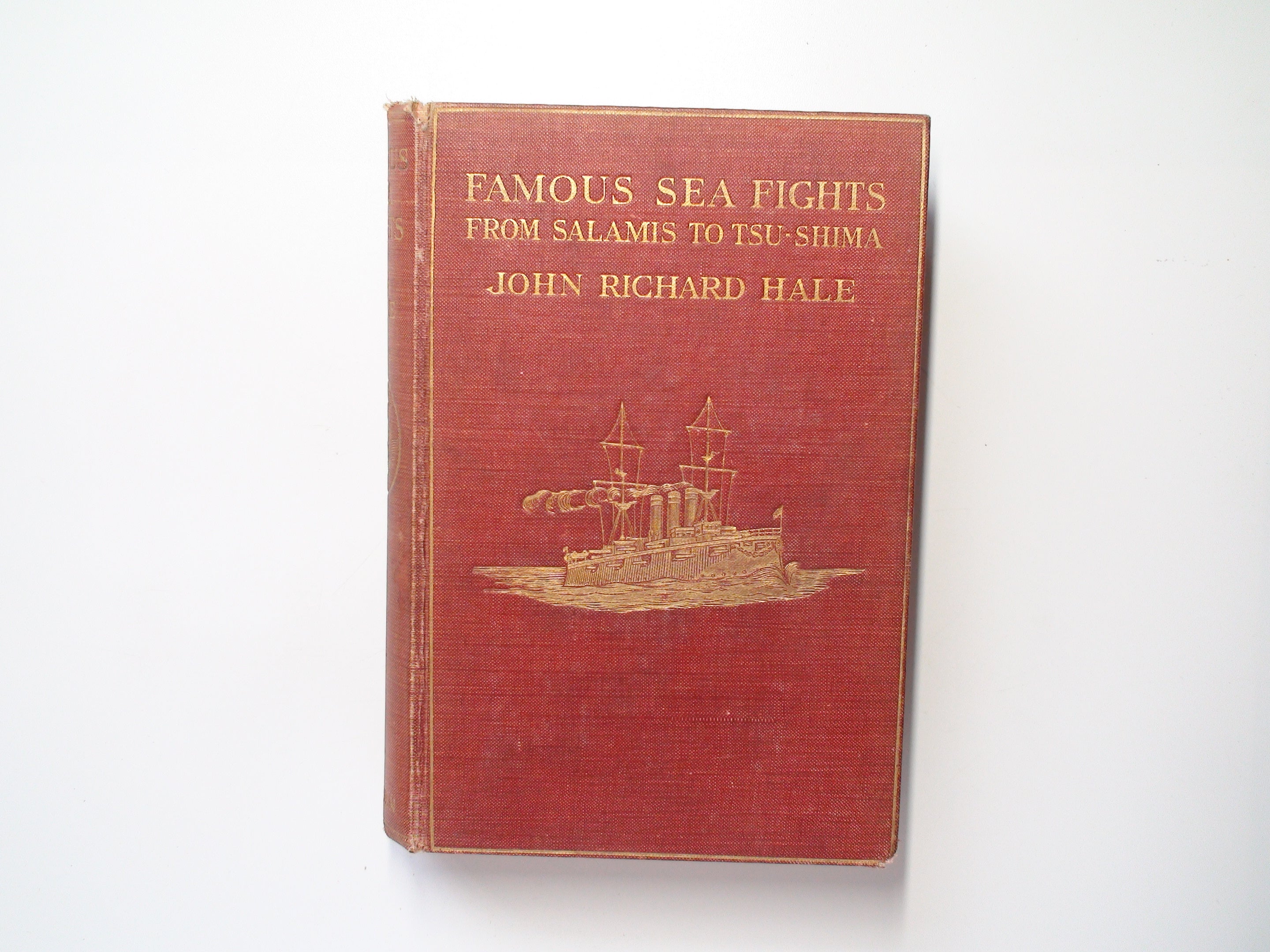 Famous Sea Fights From Salamis to Tsu-Shima, John Richard Hale, Illustrated, 1911