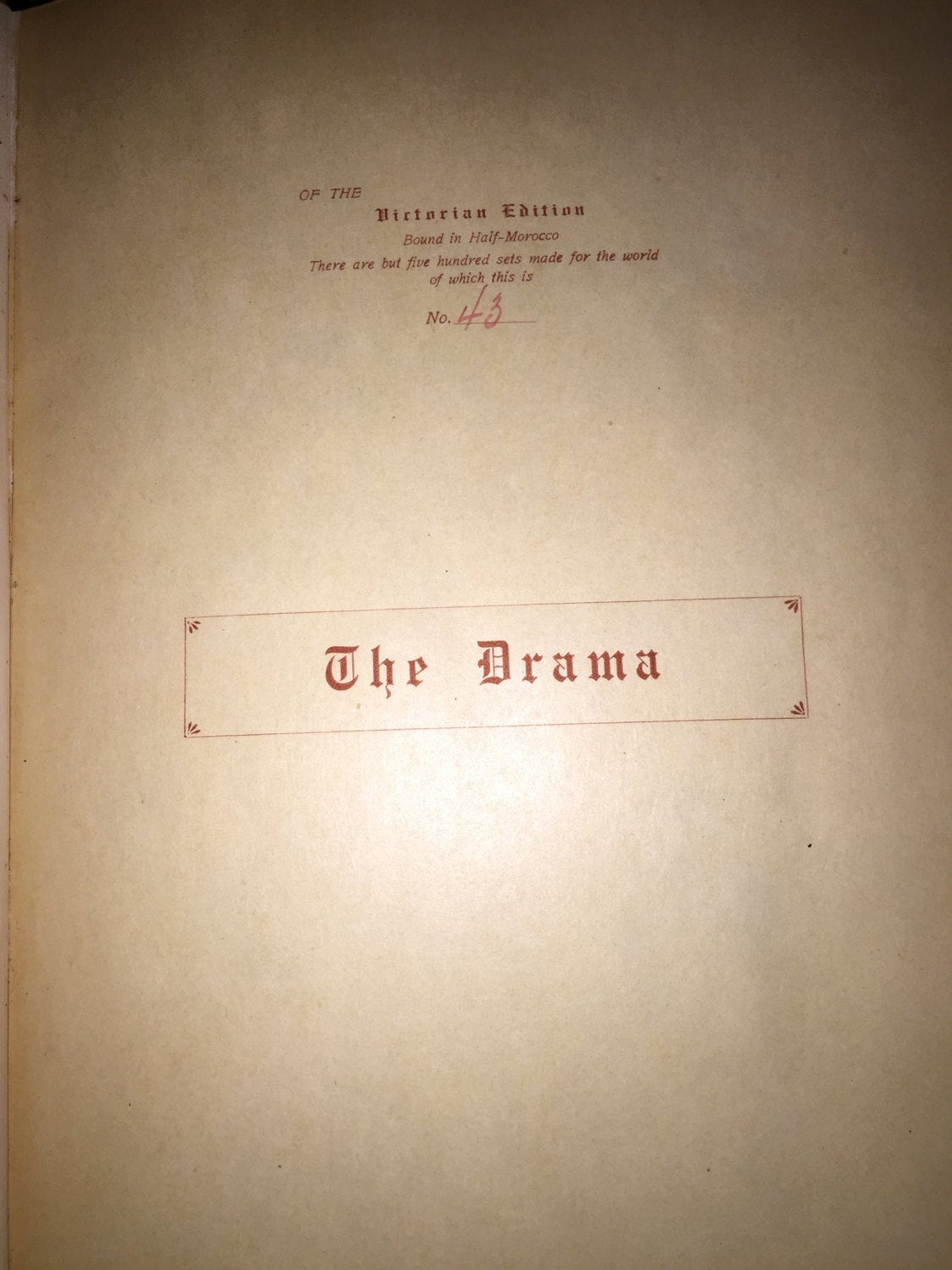 The Drama, Volume IX, French Drama, Numbered 46/1000, Illustrated, Victorian Edition, 1903