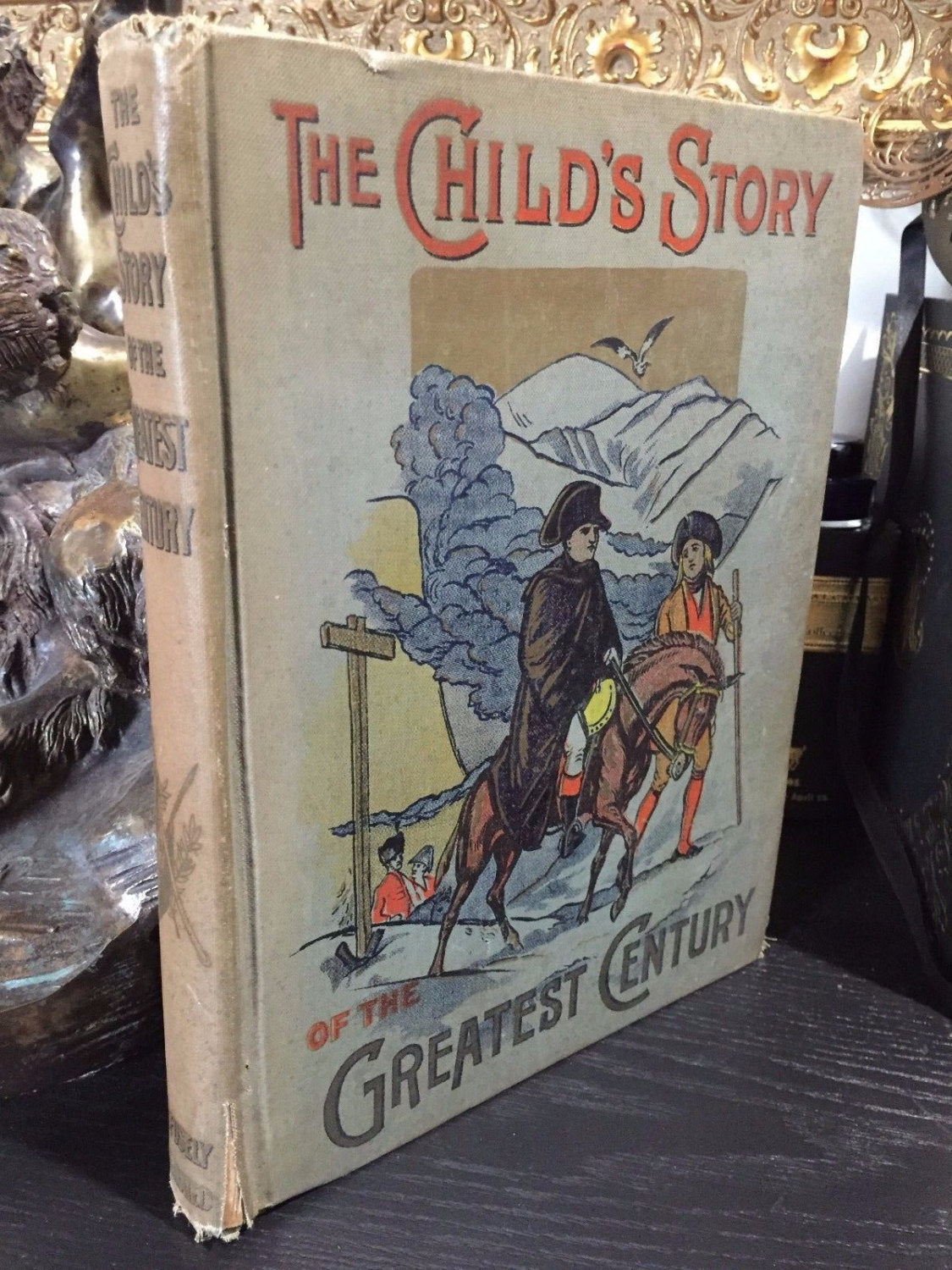 The Child's Story of the Greatest Century, Charles Morris, 1901, Illustrated