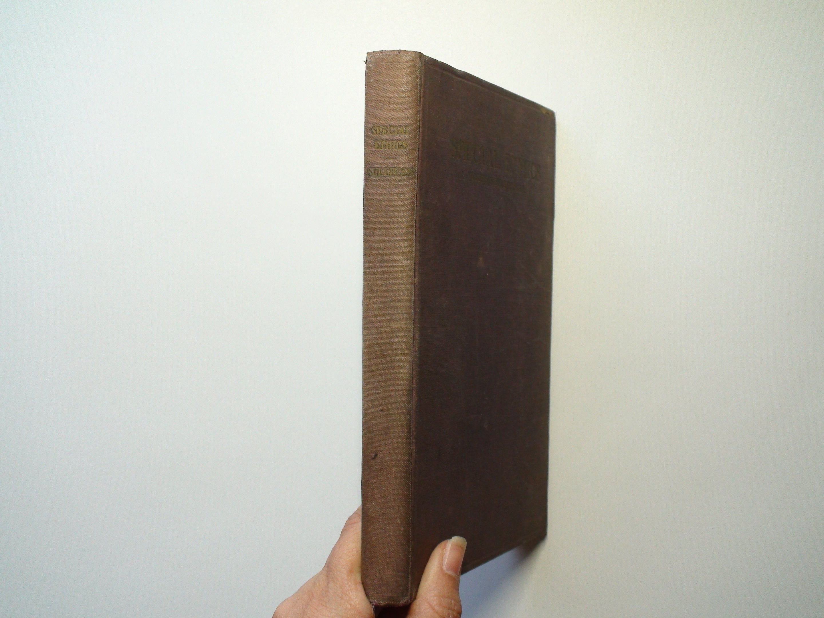 Special Ethics, a Digest of Ethics By Rev. Joseph F. Sullivan, 3rd Ed, 1931