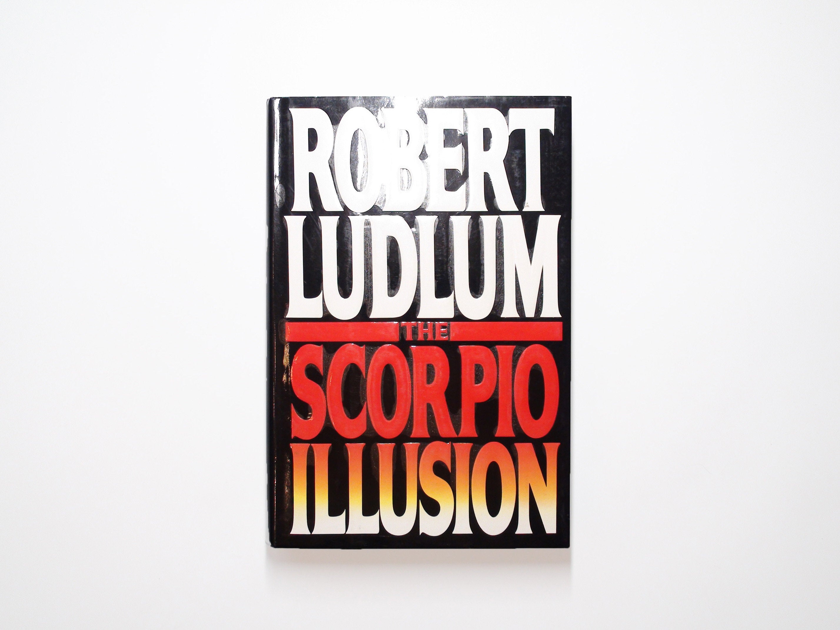 The Scorpio Illusion, by Robert Ludlum, 1st Ed, Hardcover, 1993