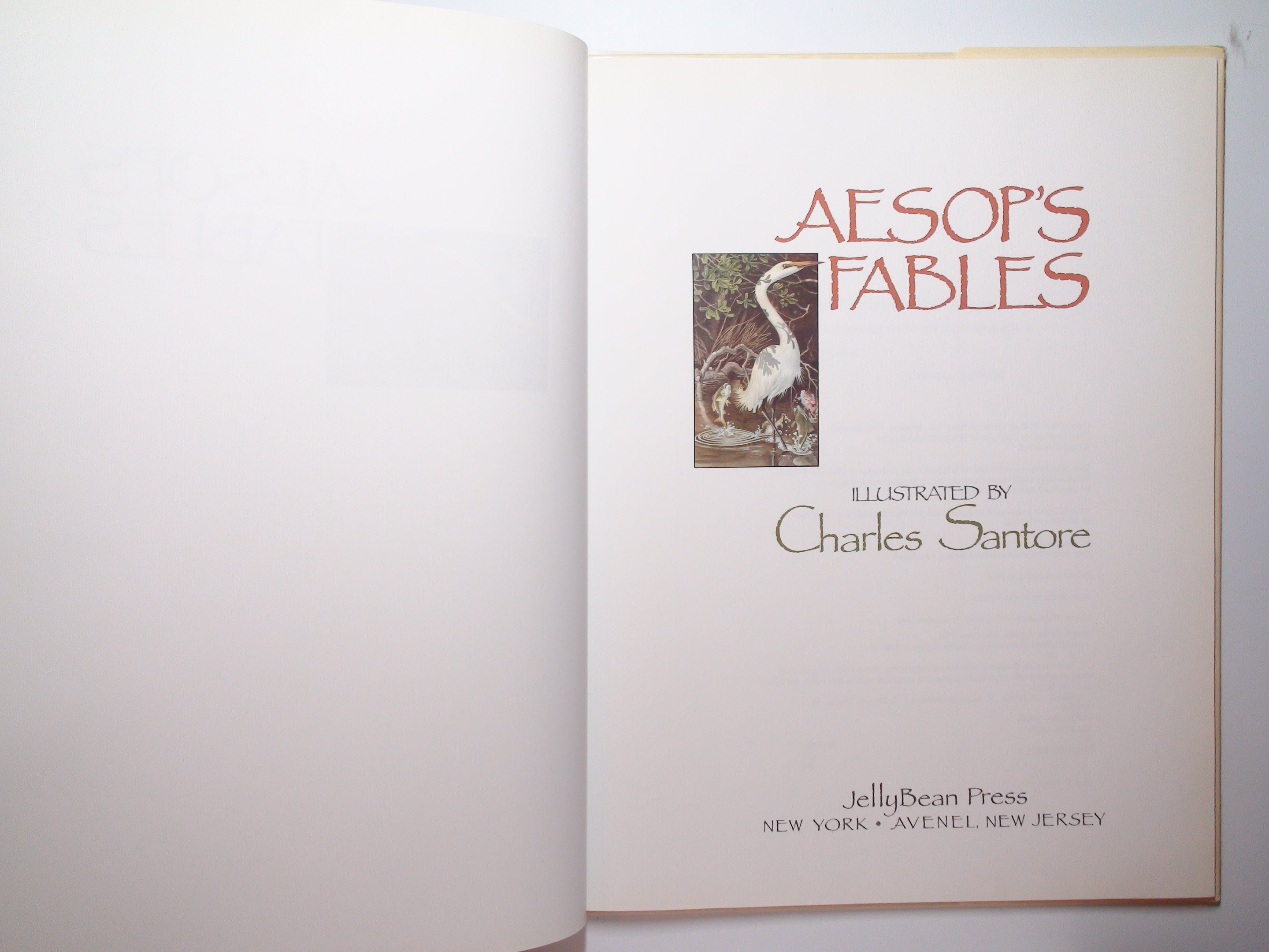 Aesop's Fables, Illustrated by Charles Santore, Jelly Bean Press, 1988