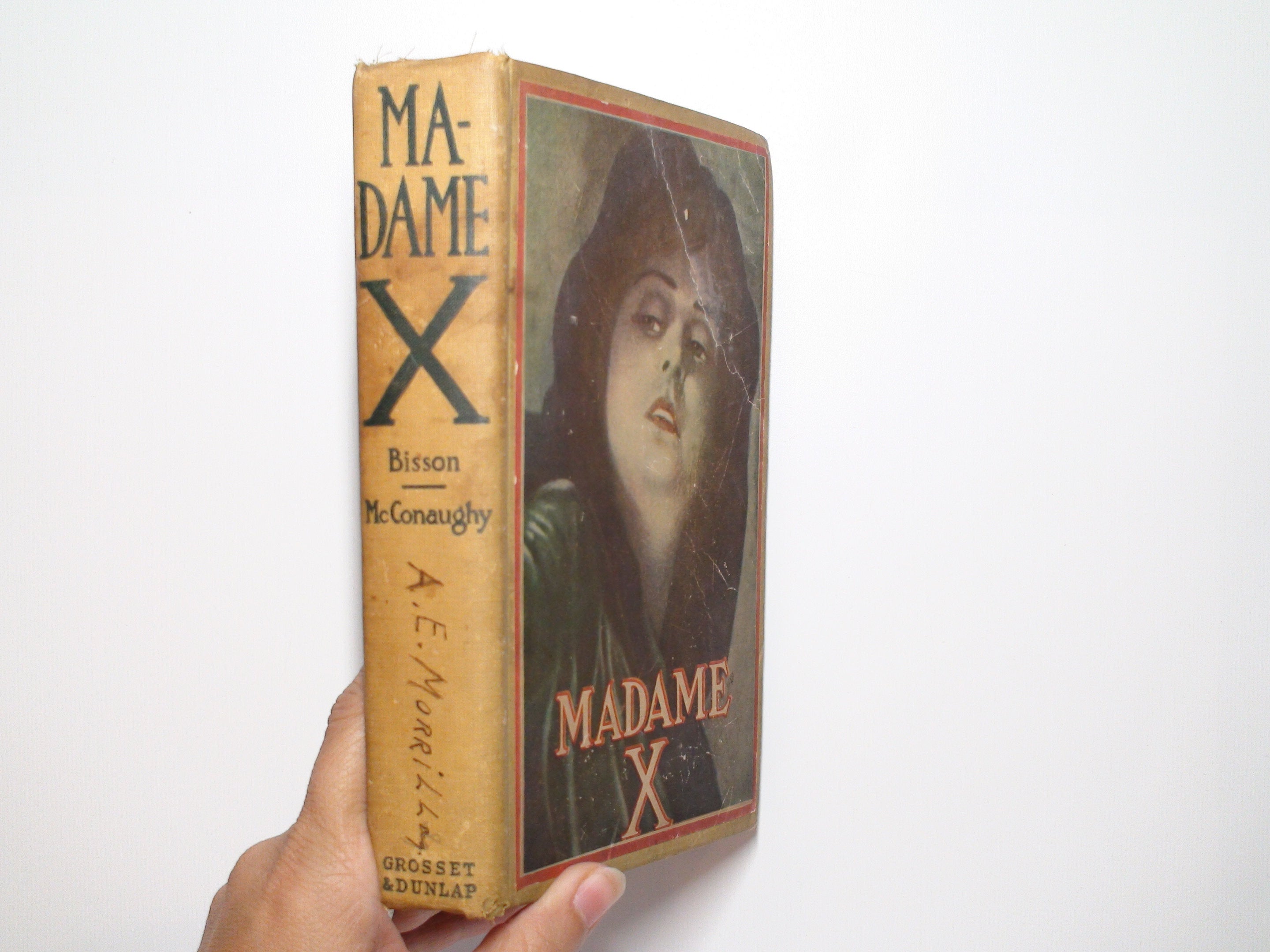 Madame X, J. W. McConaughy, Alexandre Bisson, Illustrated, 1st Ed, 1910