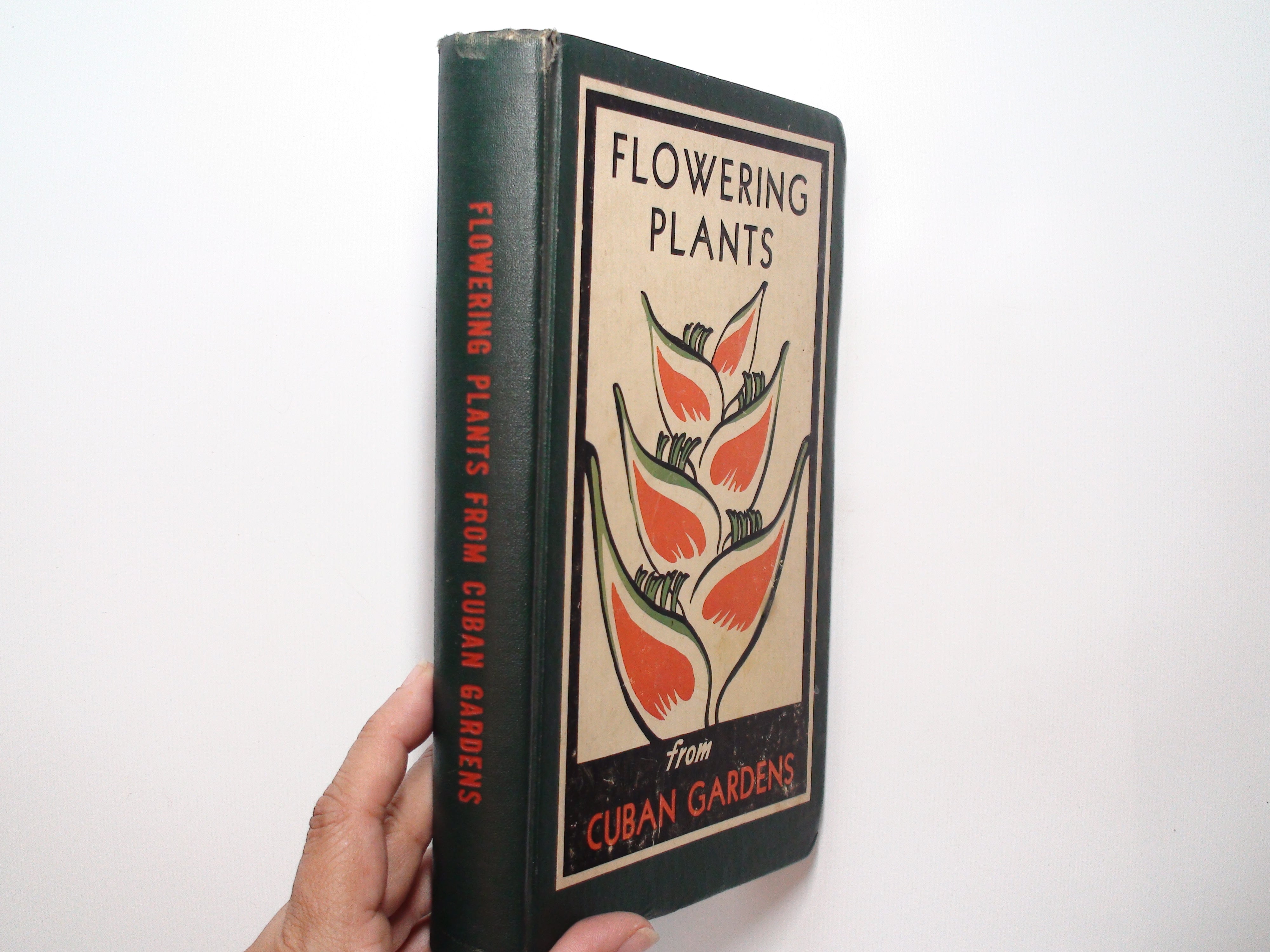 Flowering Plants From Cuban Gardens, Woman's Club of Havana, 1st Ed, 1952