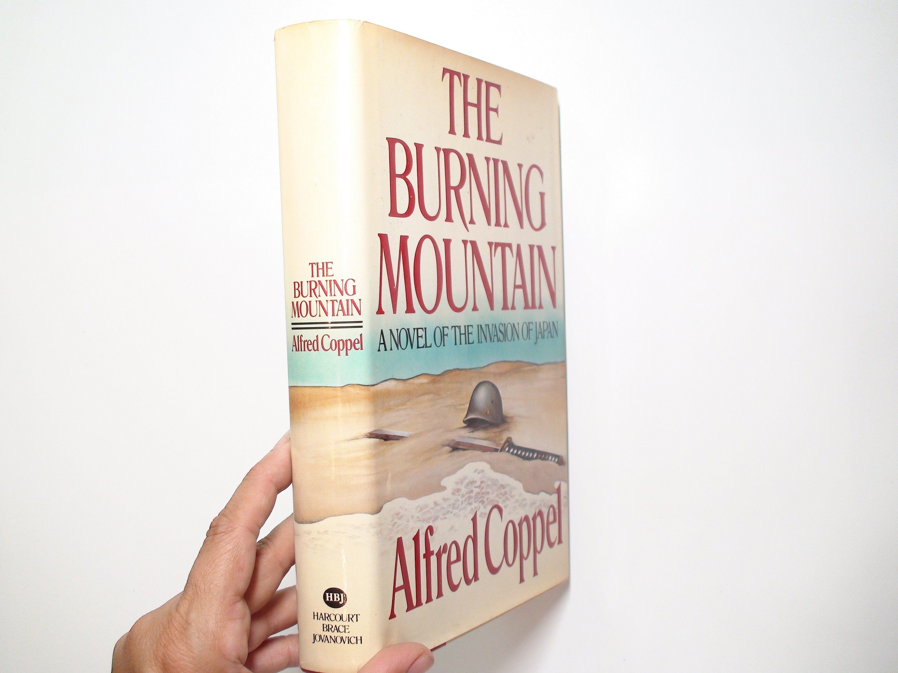 The Burning Mountain, The Invasion of Japan, by Alfred Coppel, 1st Ed, 1983