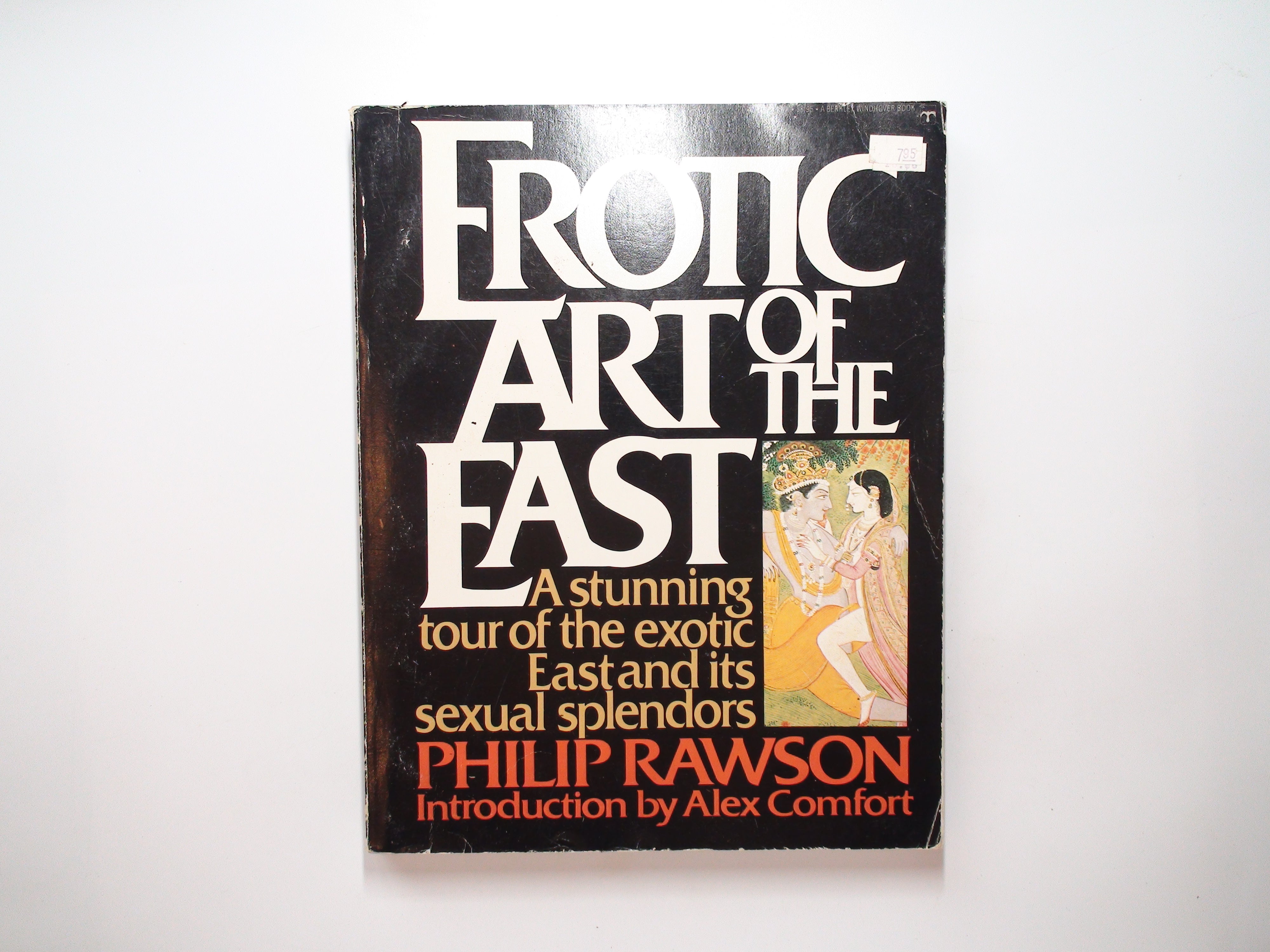 Erotic Art of the East by Philip Rawson, Illustrated, Softcover, 1977