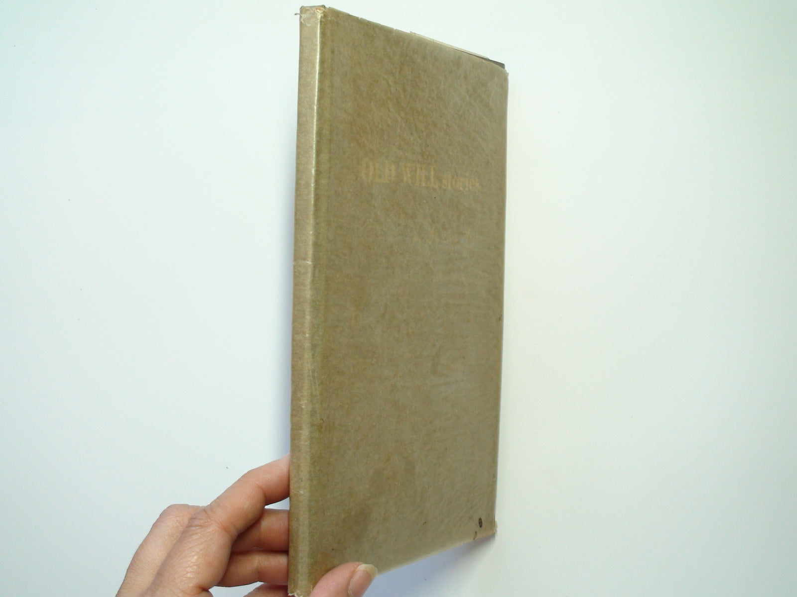 Old Will Stories, With Letter from Editor, by Dudley Hoys, 1st Ed, 1971