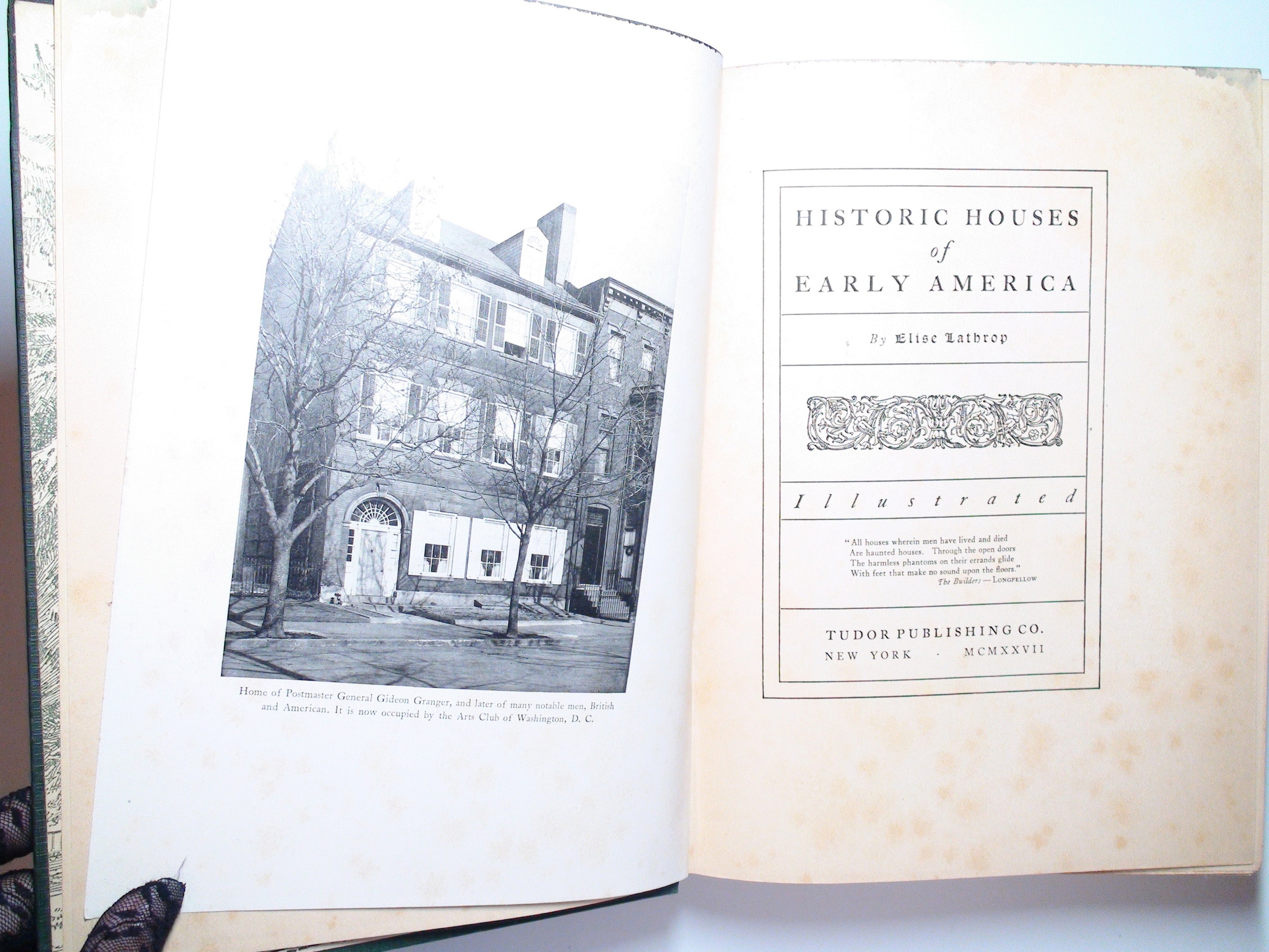 Historic Houses of Early America by Elise Lathrop, Illustrated, 1st Ed, 1927