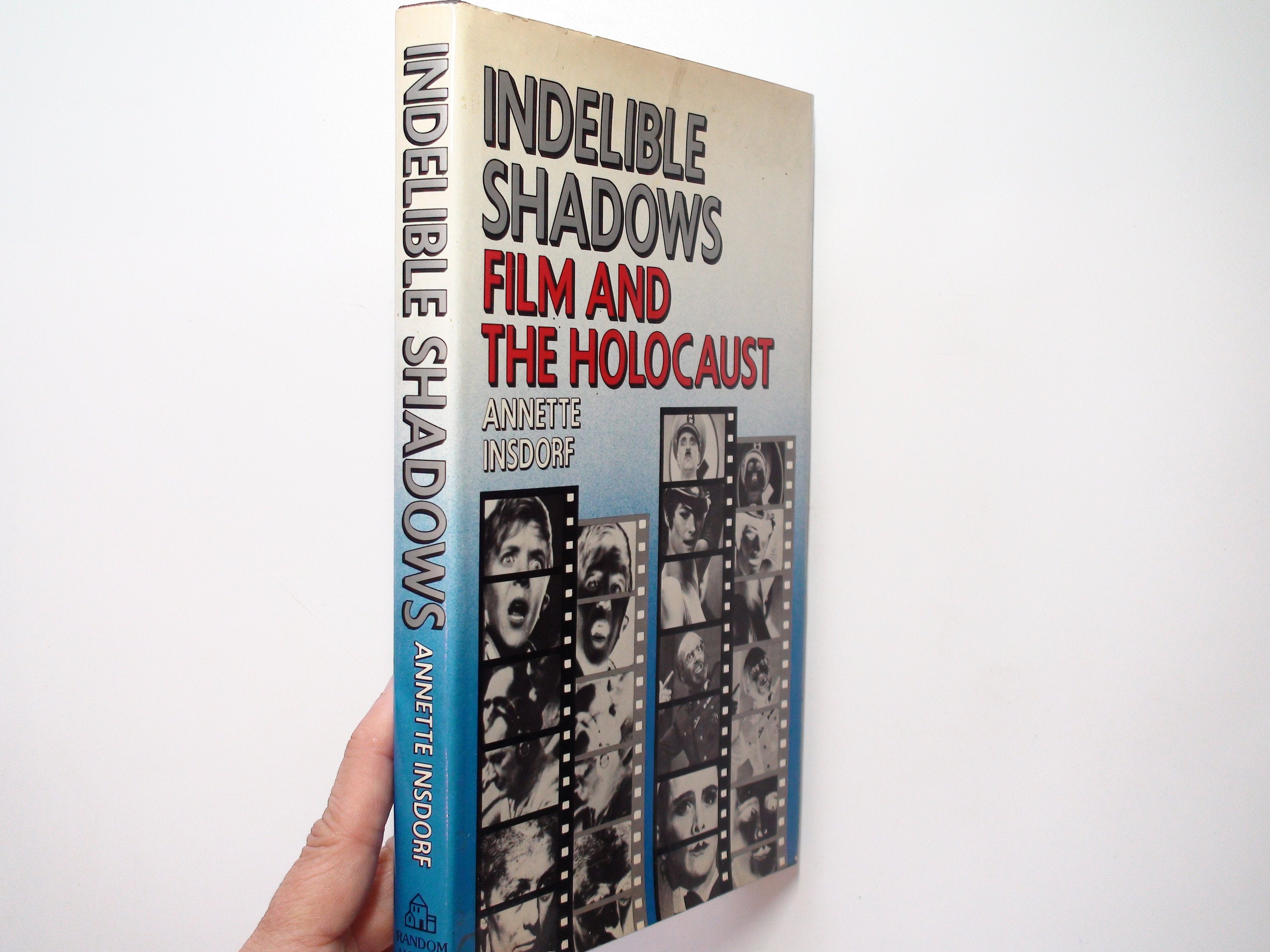 Indelible Shadows, Film and the Holocaust, Annette Insdorf, 1st Ed, 1983