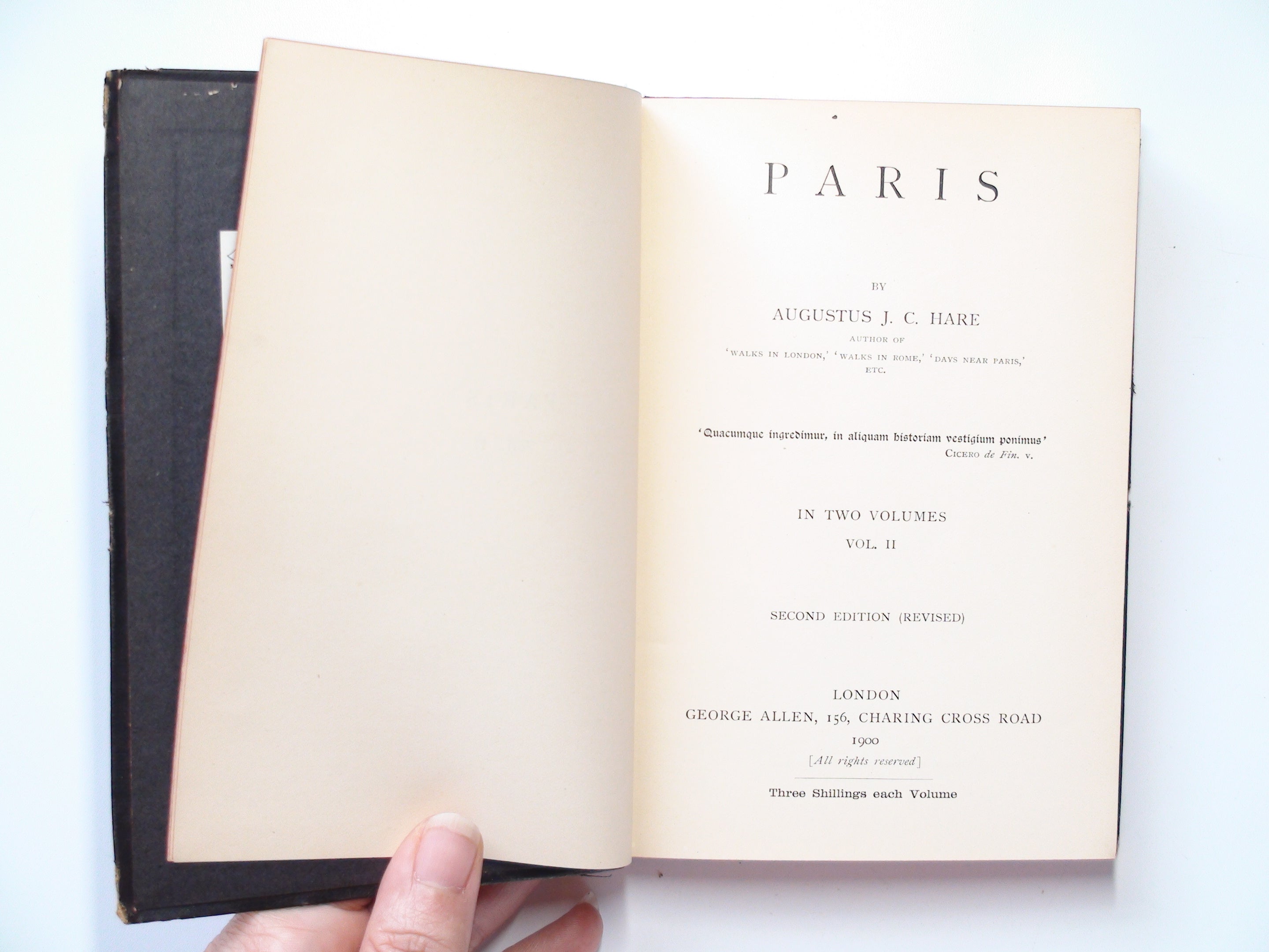 Paris, by Augustus J. C. Hare, In Two Vols, 2nd Ed. Rev., Illustrated, 1900