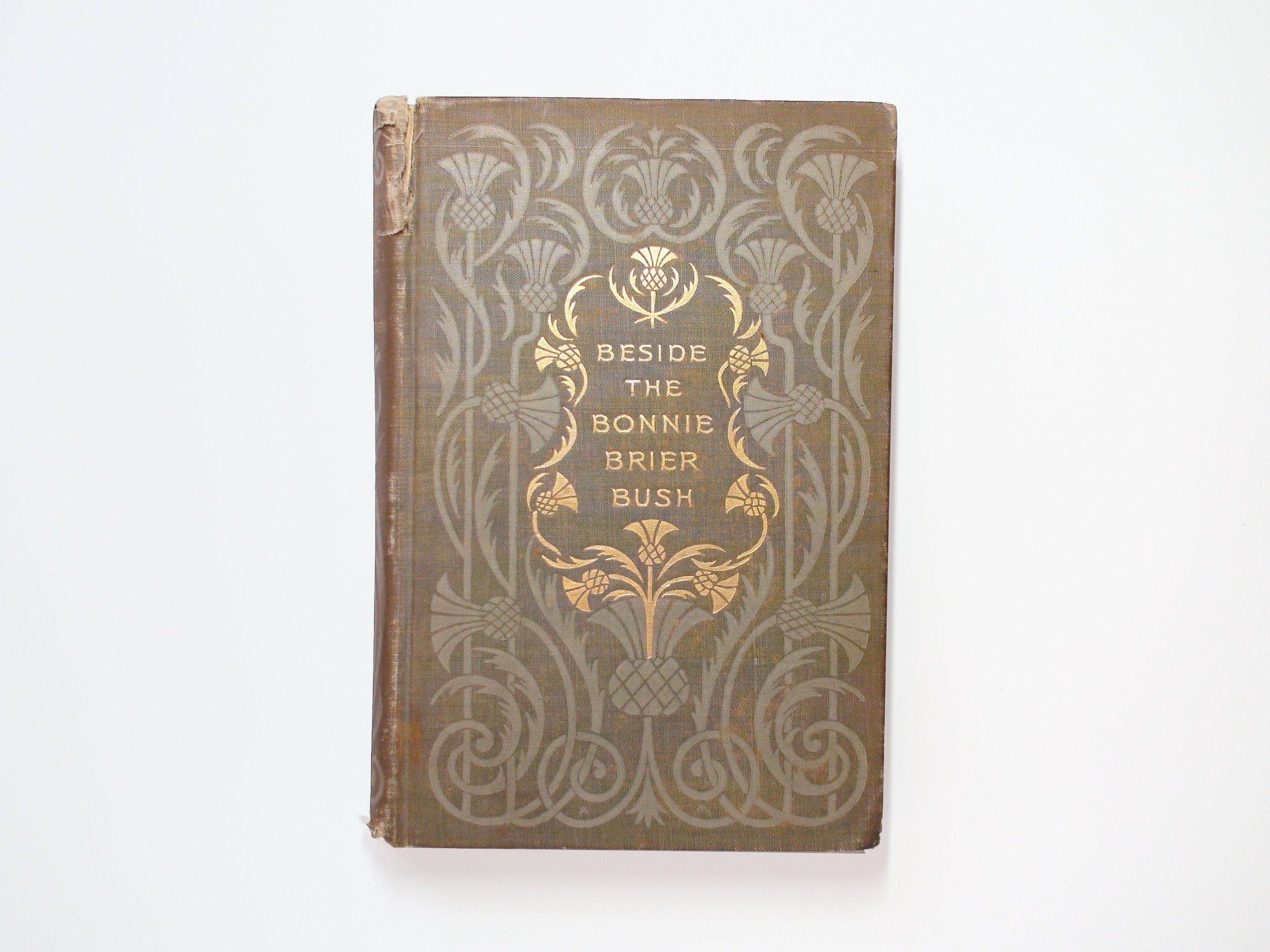 Beside the Bonnie Brier Bush By Ian Maclaren, Victorian Binding, 1st Ed, 1895