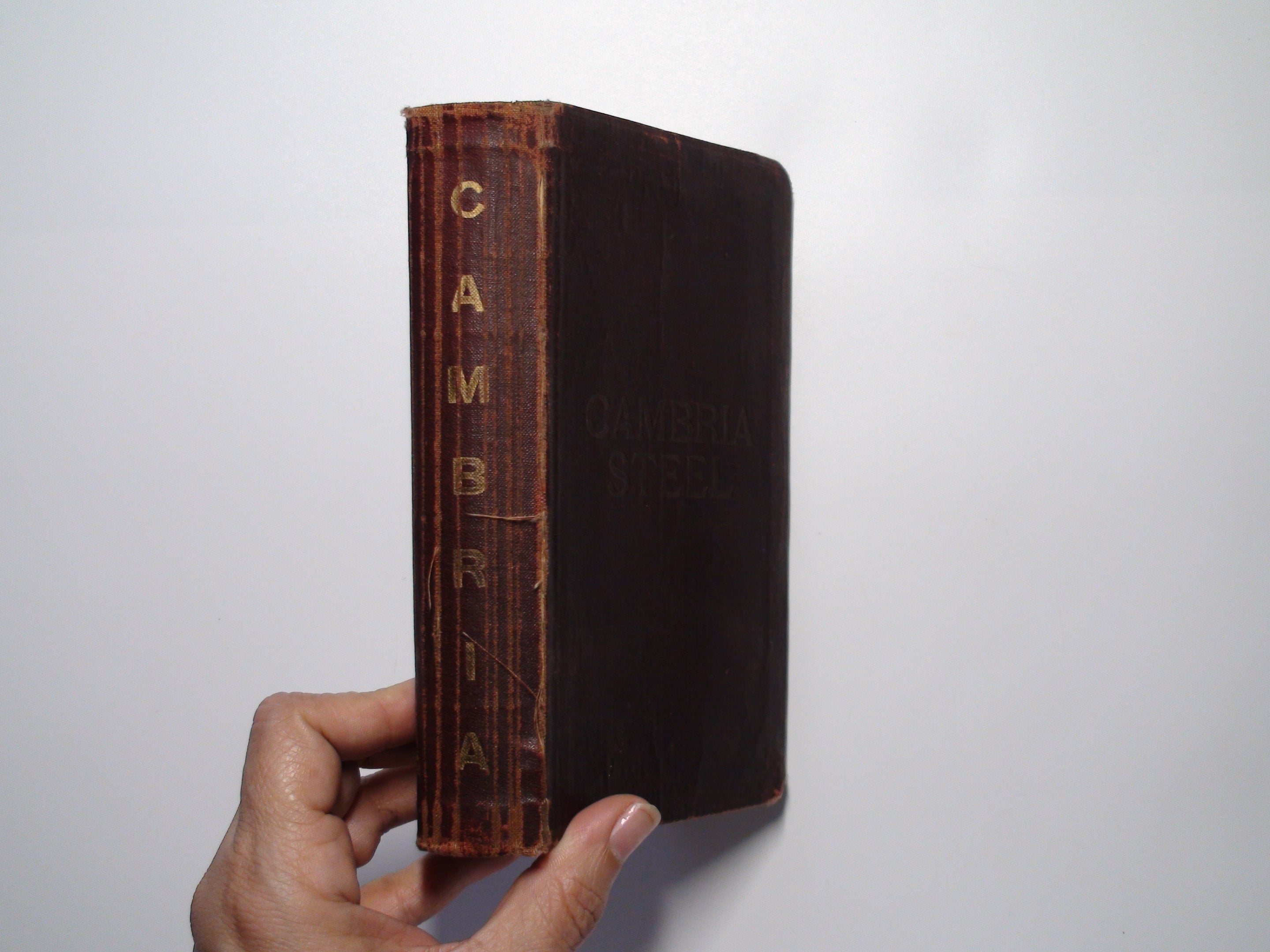 Cambria Steel Handbook and Catalog, George E. Thackray, Scarce, 1st Ed, 1919