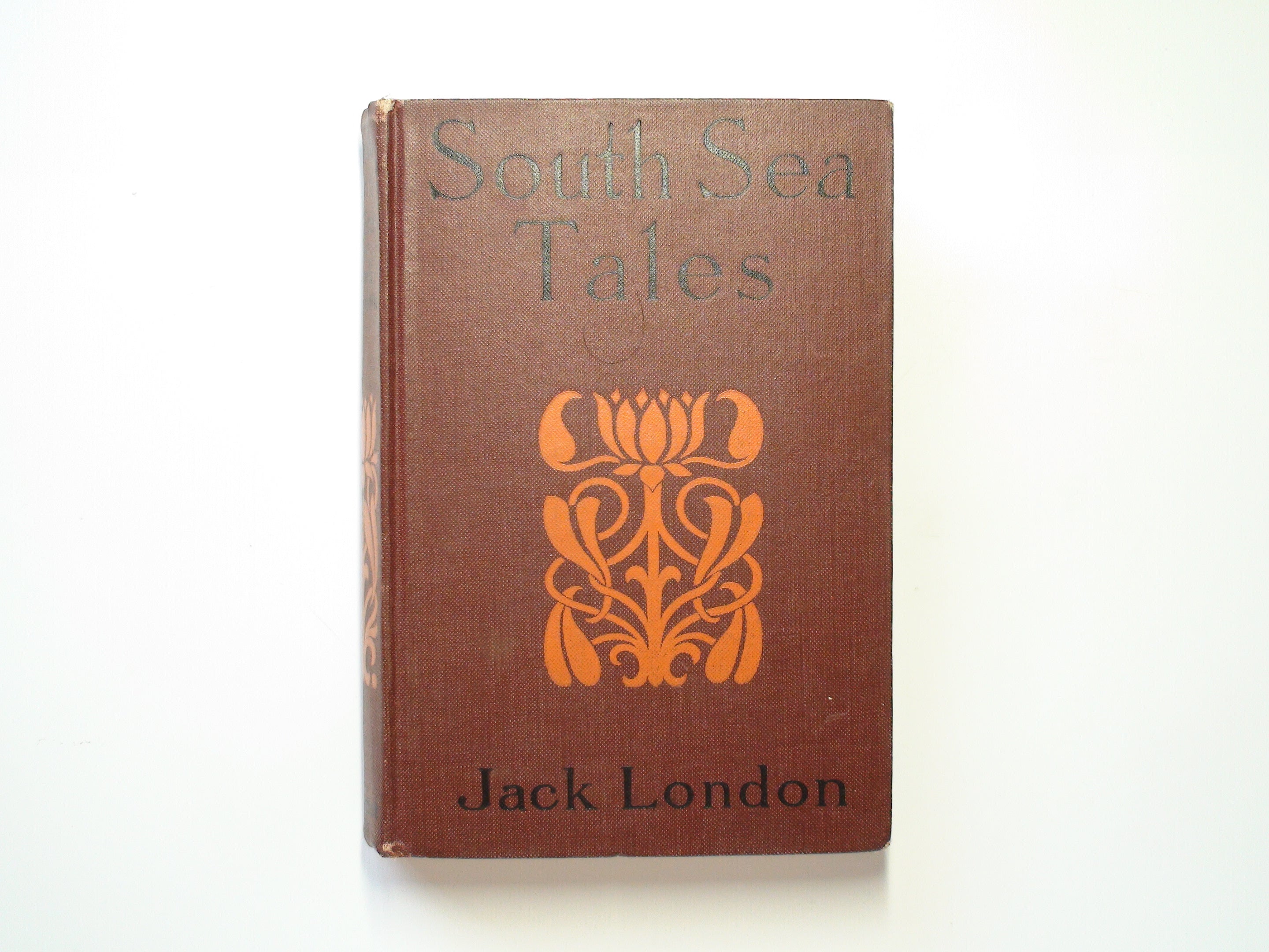 South Sea Tales, by Jack London, With Frontispiece, The Regent Press, 1911