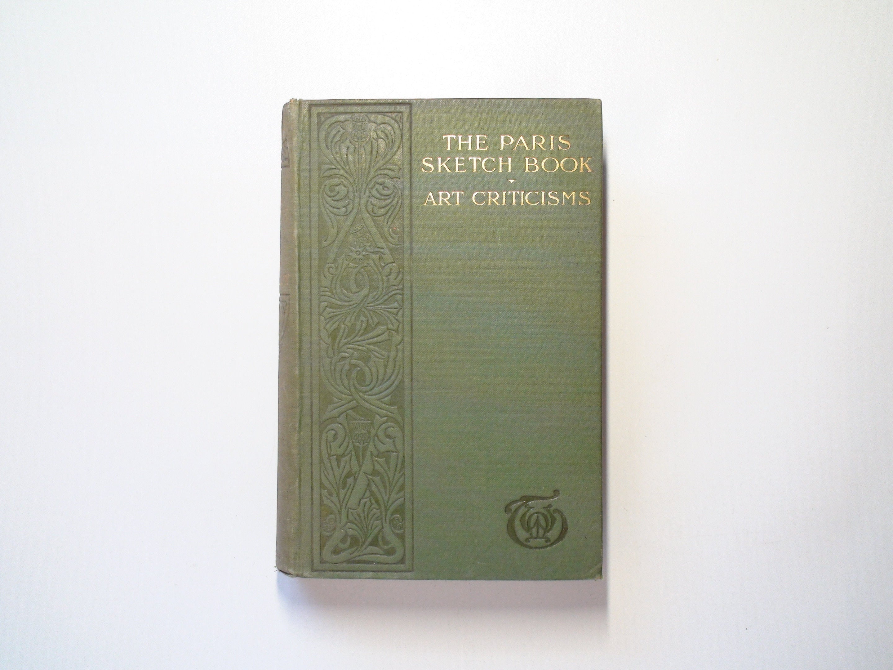 The Paris Sketch Book and Art Criticisms, William Makepeace Thackeray, 1922