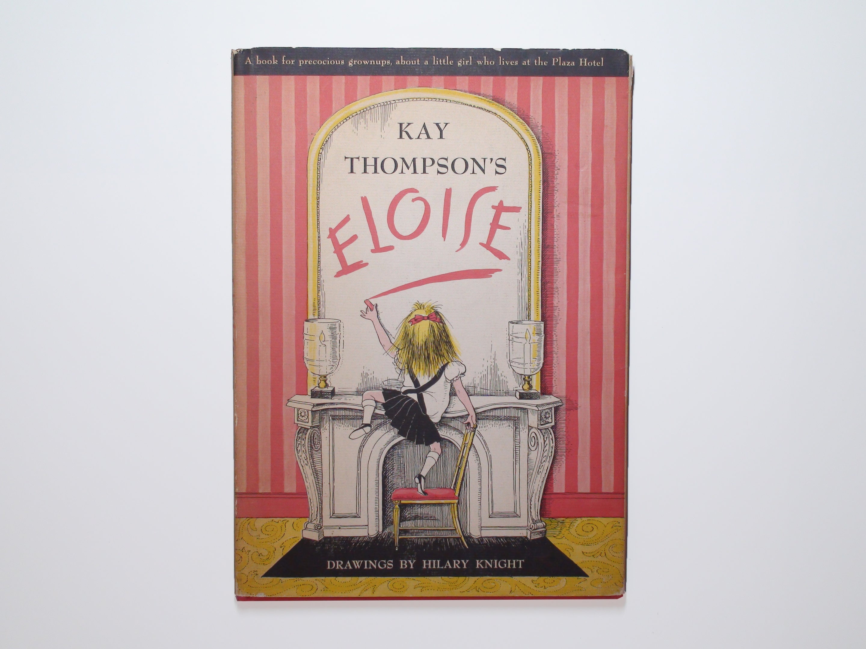 Kay Thompson's Eloise, Drawings by Hilary Knight, 1st Ed, 10th Printing, 1955