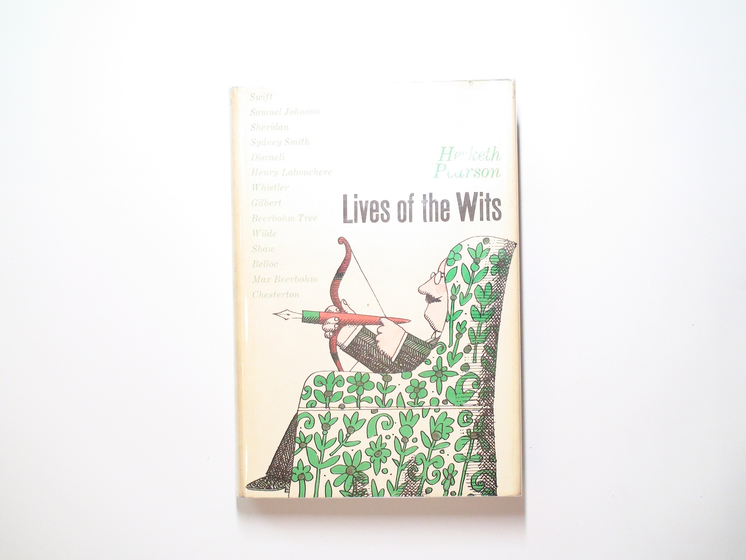 Lives of the Wits, Hesketh Pearson, Hardcover w D/J, 1st Ed, Illustrated, 1962