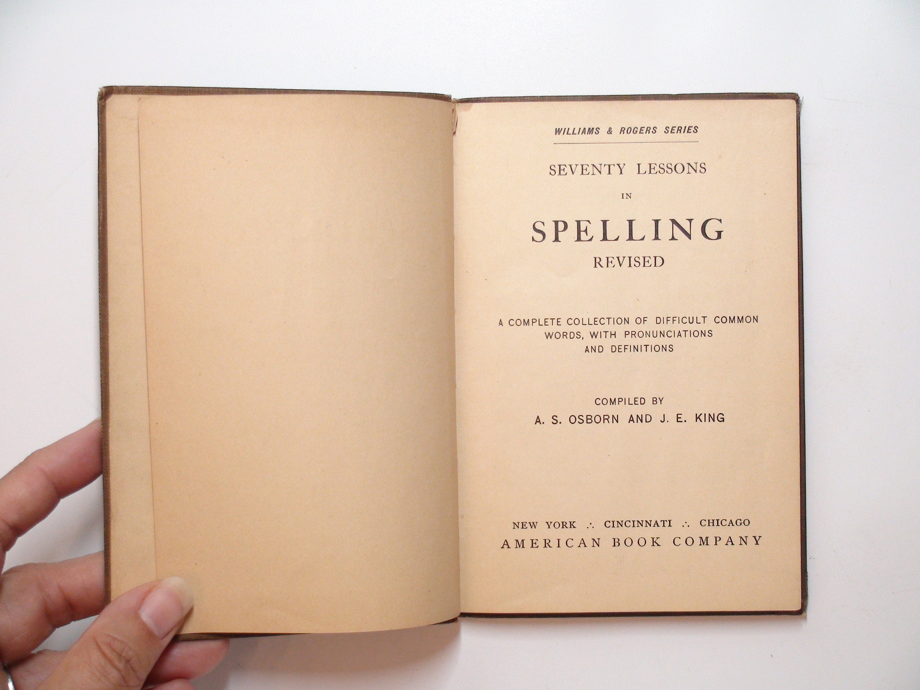 Williams & Rogers Series, Seventy Lessons in Spelling, Revised, 1906