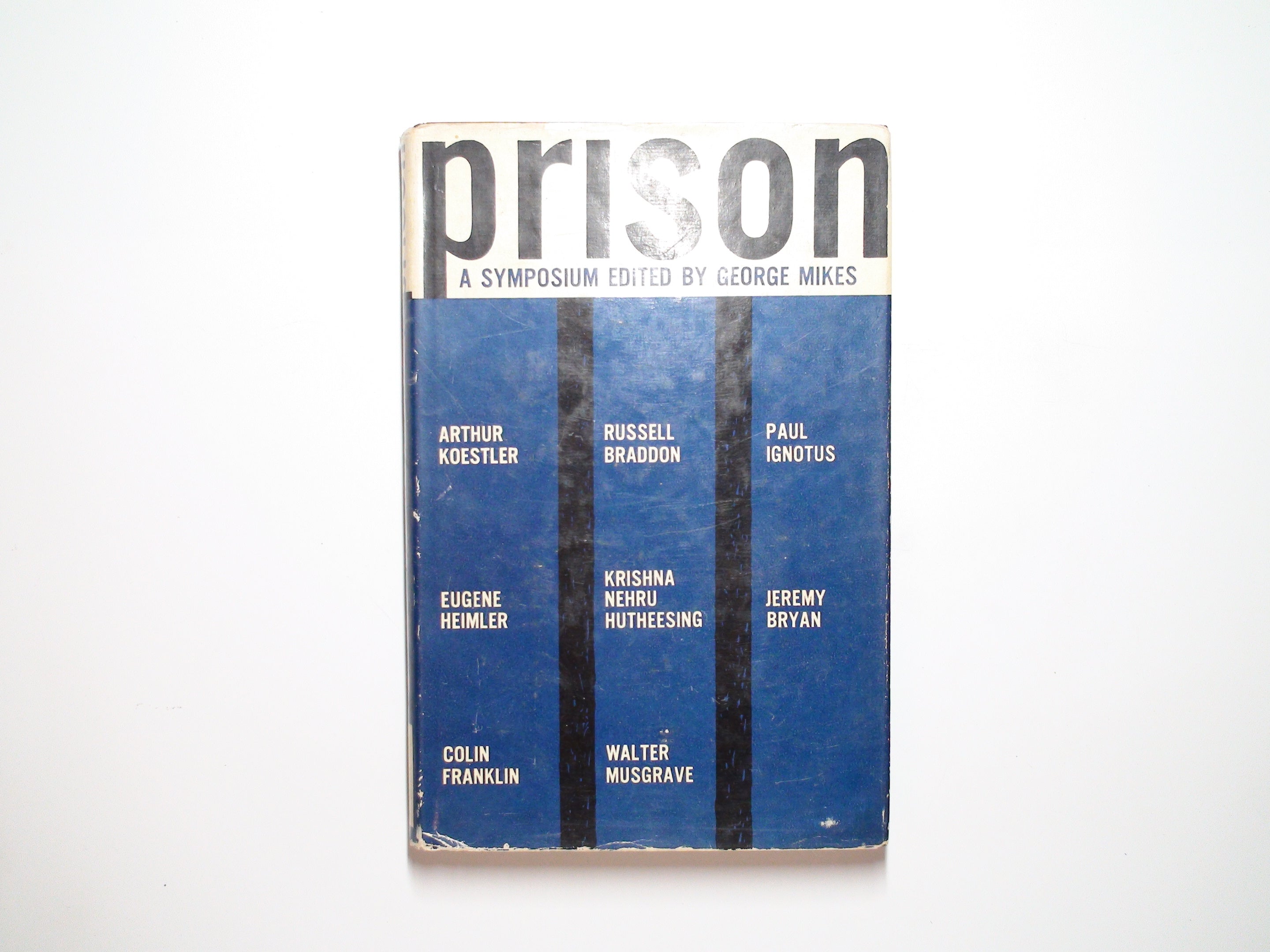 Prison, A Symposium, Edited by George Mikes, 1st American Ed, with D/J, 1964