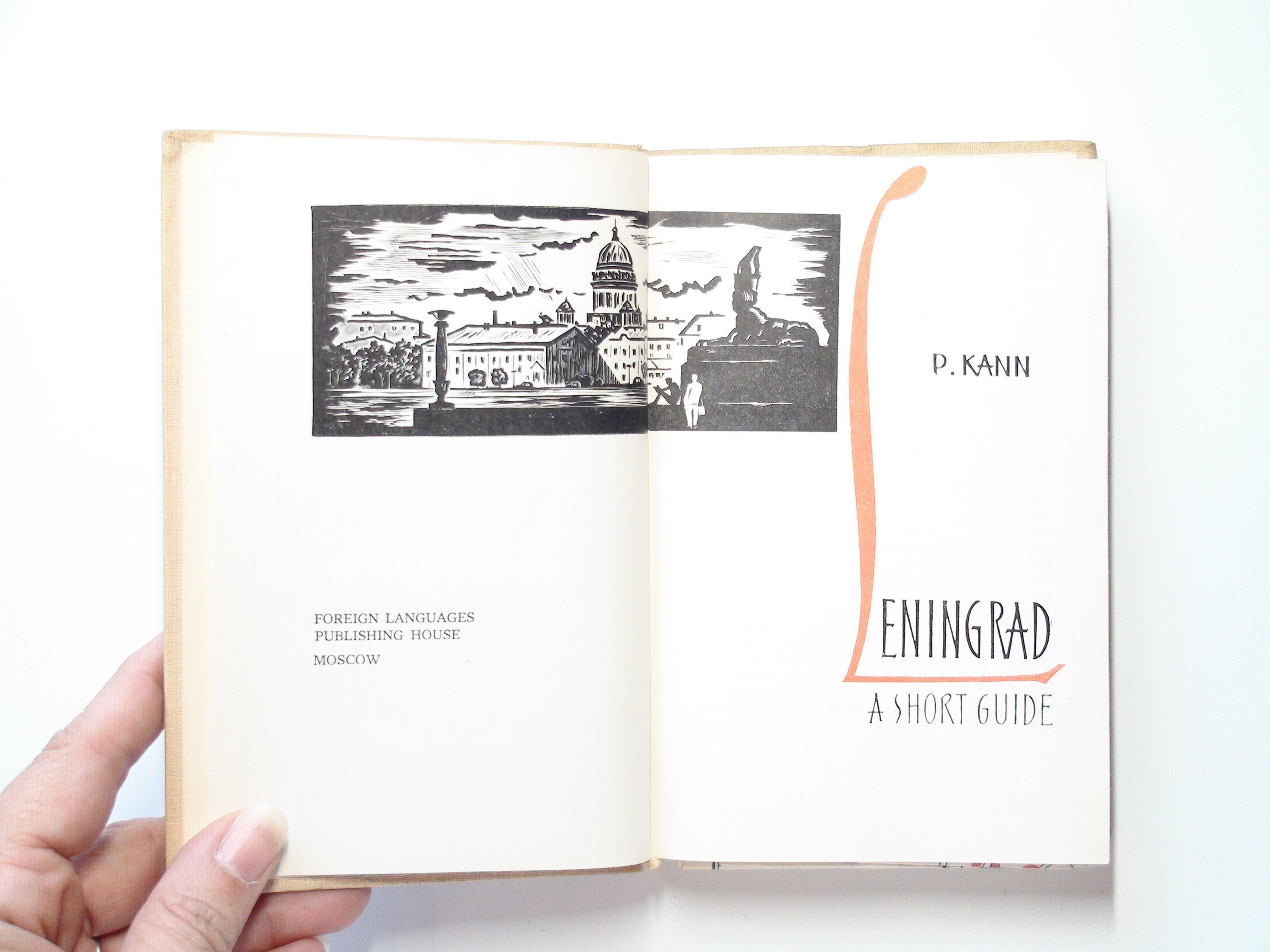 Leningrad, A Short Guide, P. Kann, Illustrated, w/ Maps, Second Impression, 1966