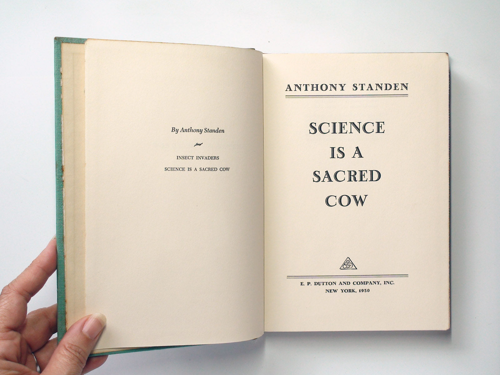 Science is a Sacred Cow, Anthony Standen, 3rd Printing, No Dust Jacket, 1950