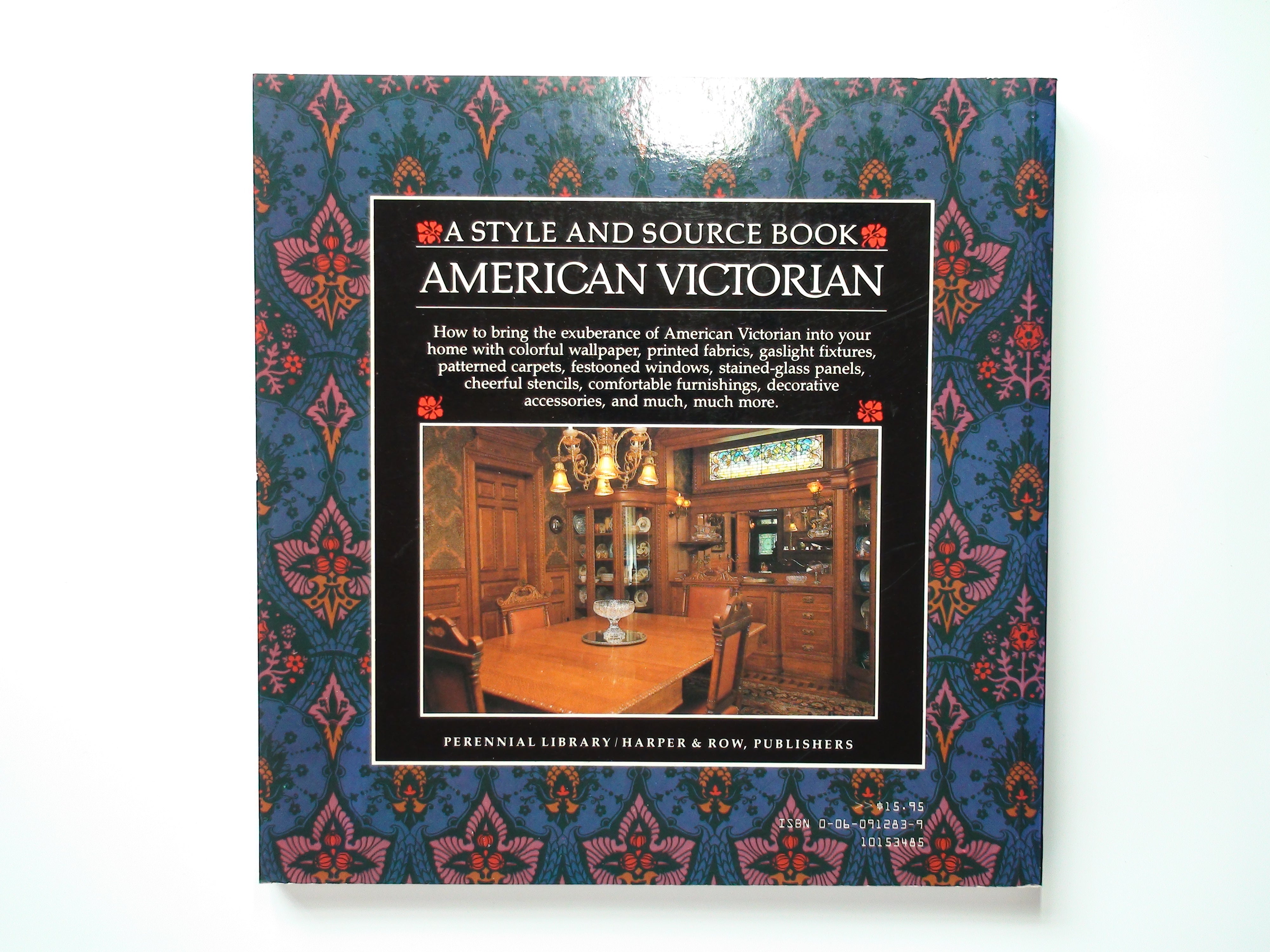 American Victorian, by Lawrence Grow, Dina Von Zweck, Illustrated, 1st Ed, 1985