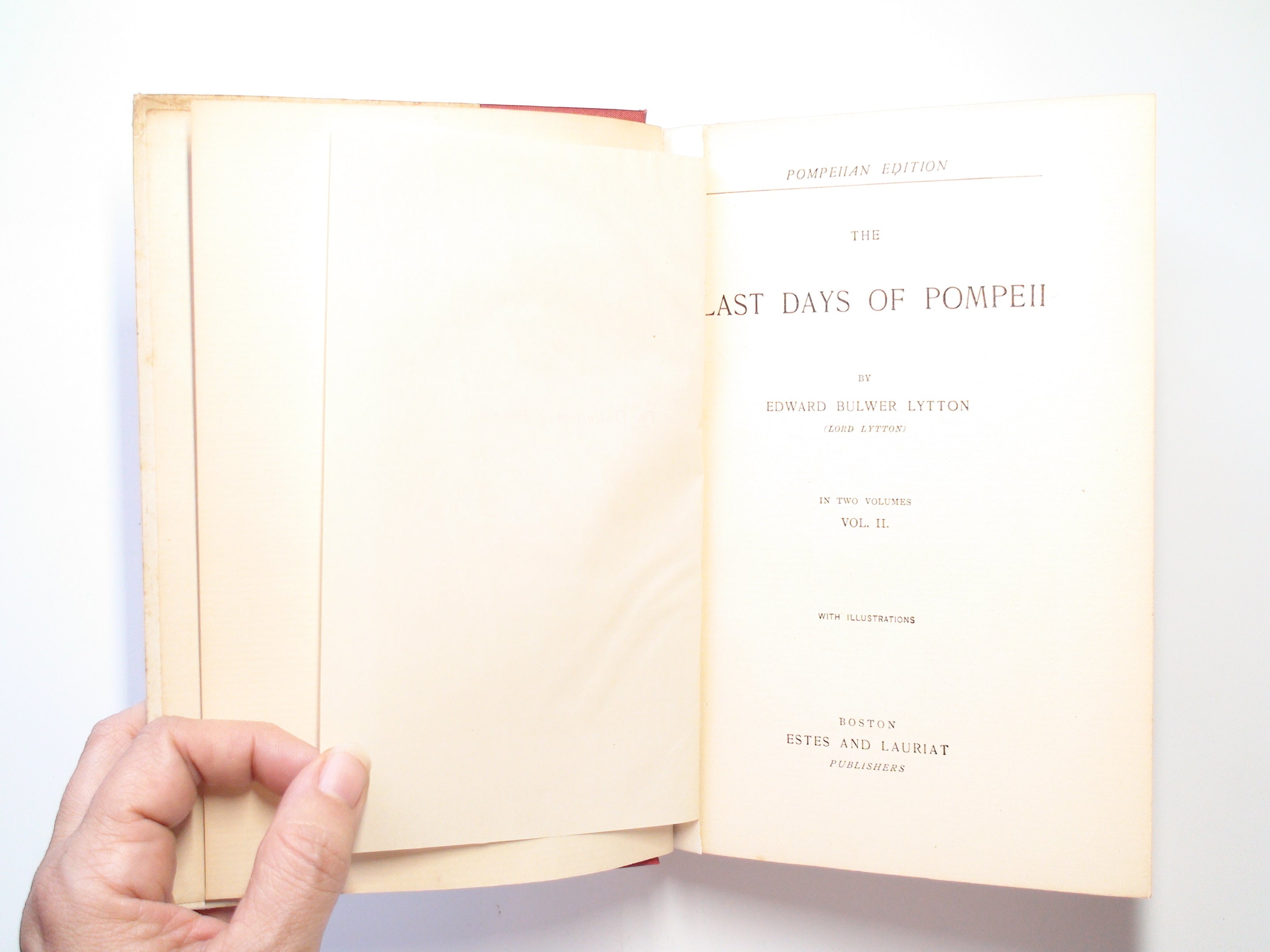 The Last Days of Pompeii, Edward Bulwer Lytton, VOL II, Pompeiian Edition, 1891