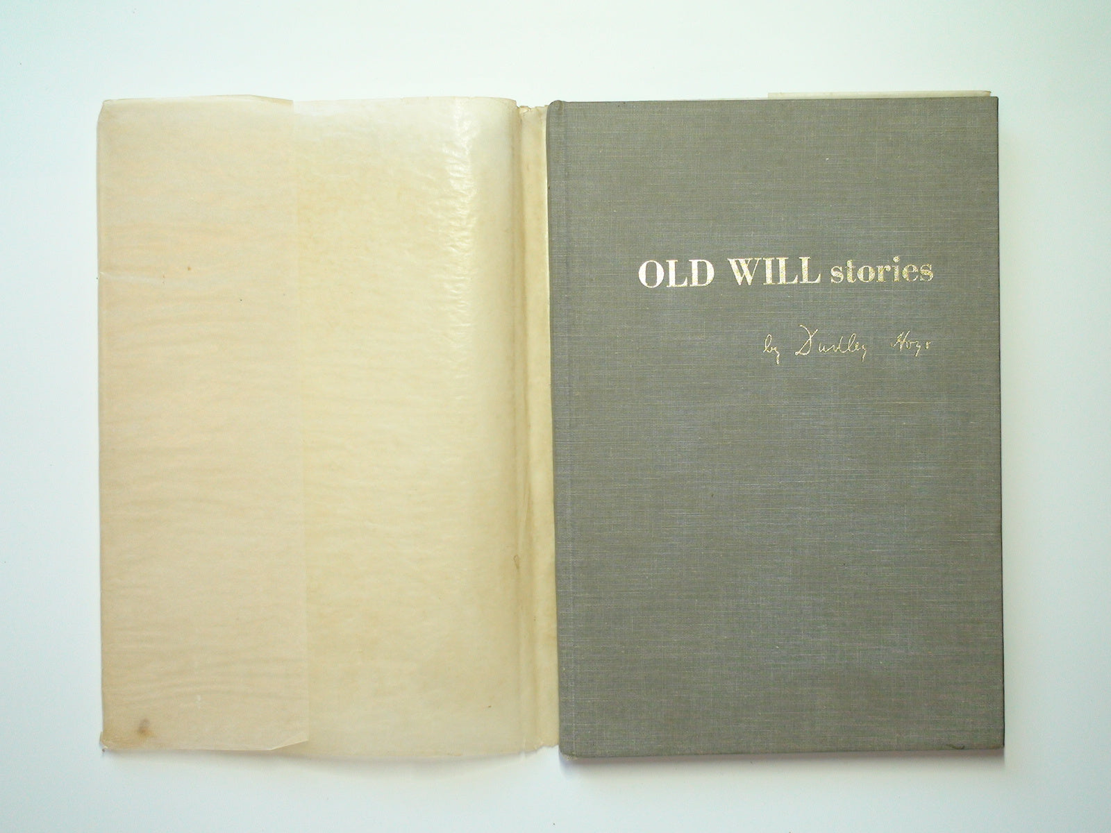 Old Will Stories, With Letter from Editor, by Dudley Hoys, 1st Ed, 1971