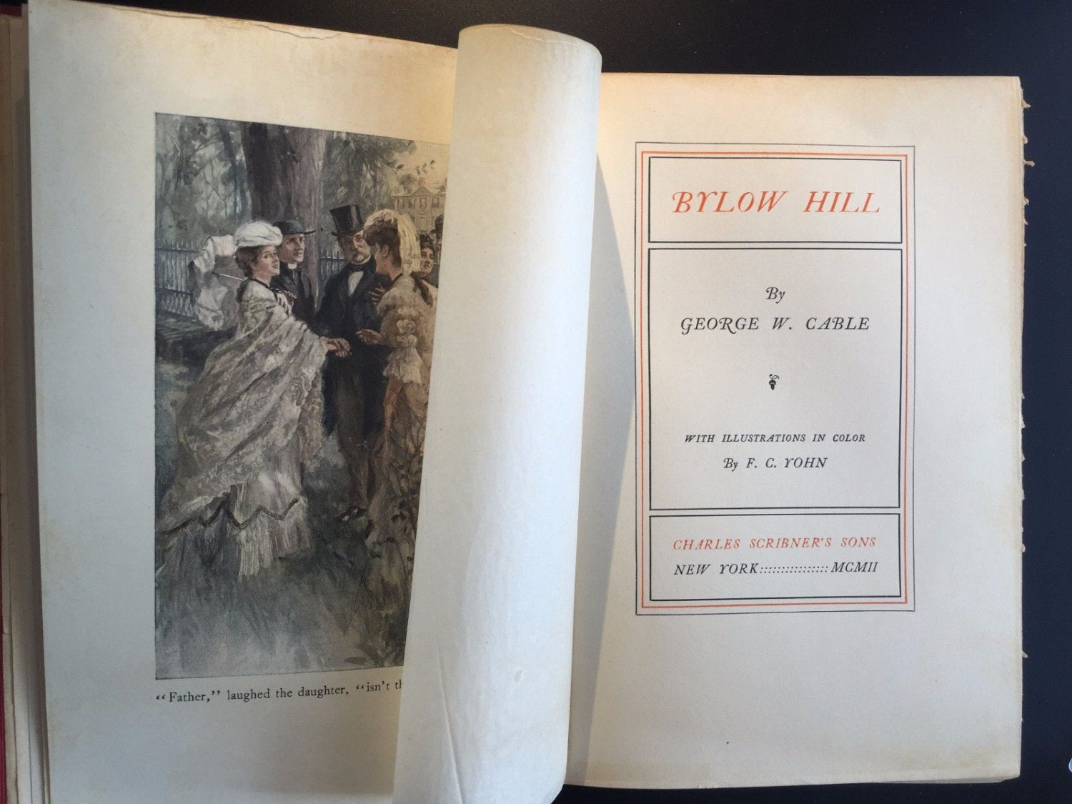 Bylow Hill, George W. Cable, Margaret Armstrong Cover, Illustrated, 1902, 1st Ed.