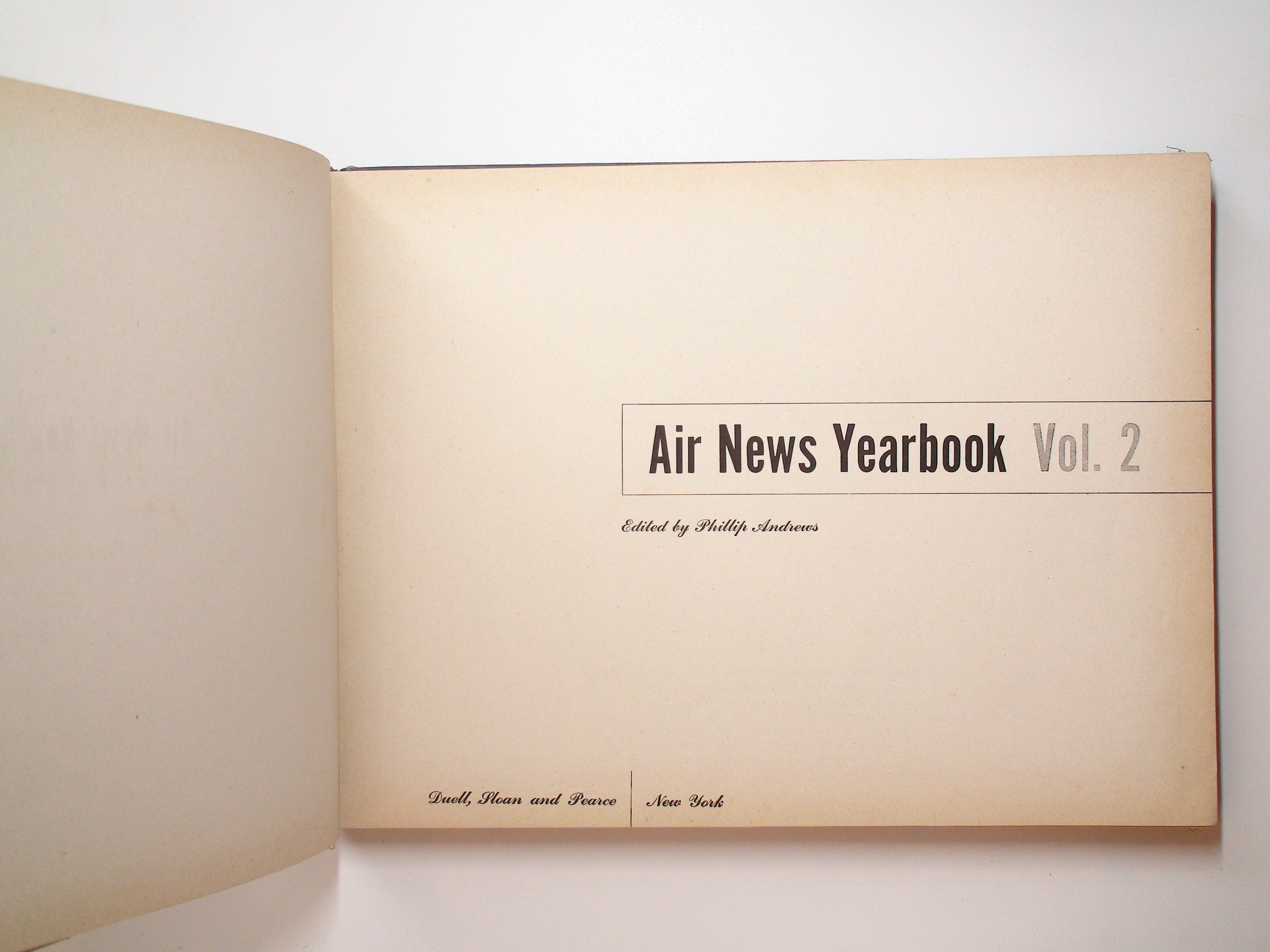 Air News Yearbook Vol 2, Ed. by Philip Andrews, Stated 1st Ed, Illustrated, 1944