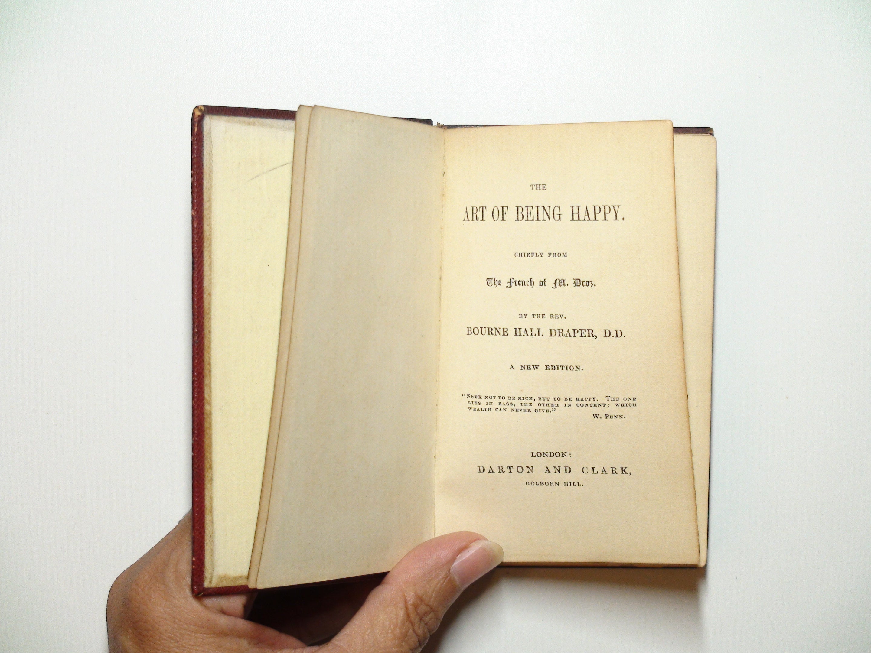The Art of Being Happy, Bourne Hall Draper, A New Edition, Leather, Rare, c1845