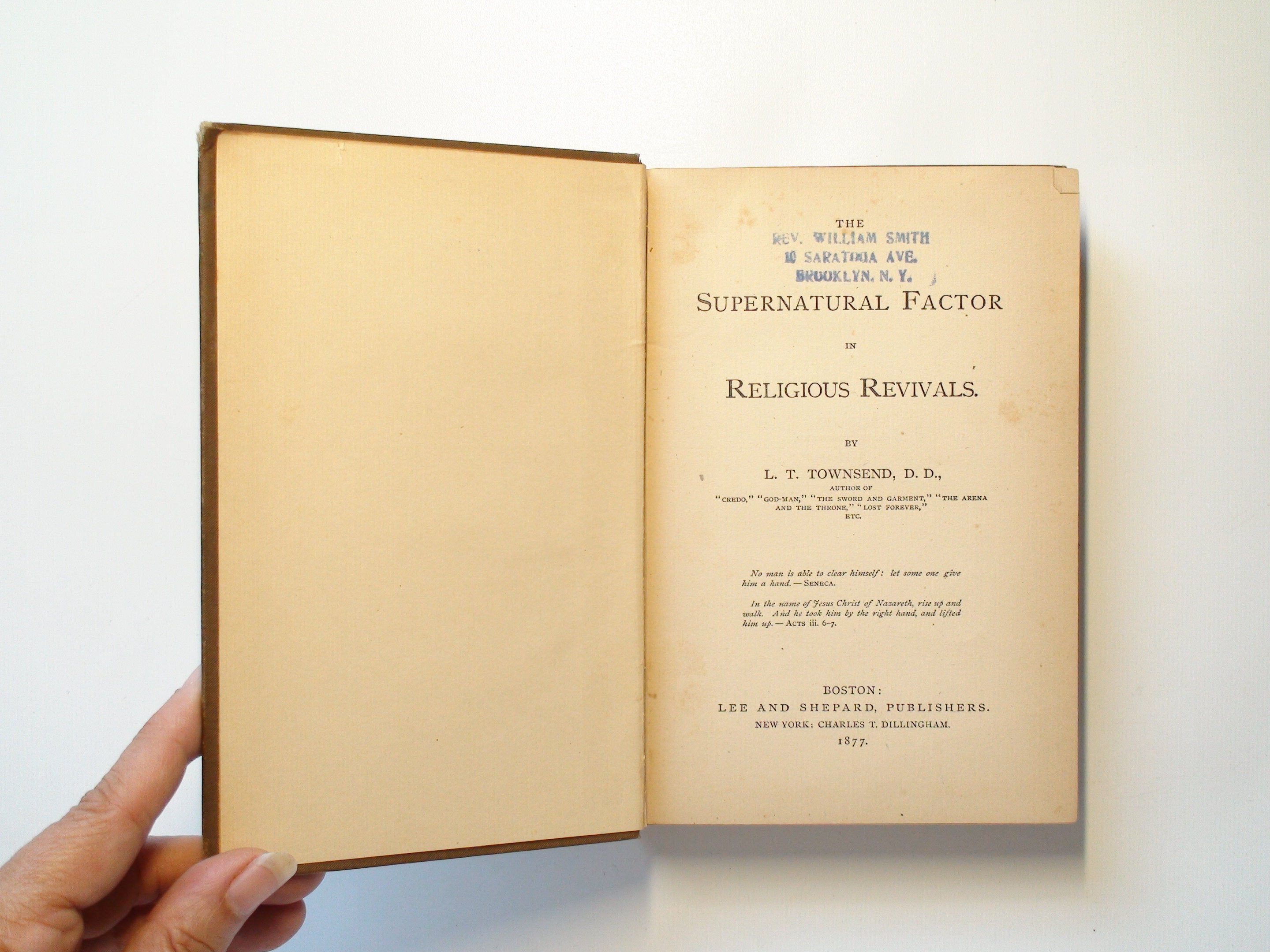 Supernatural Factor in Religious Revivals by L. T. Townsend, 1st Ed, 1877