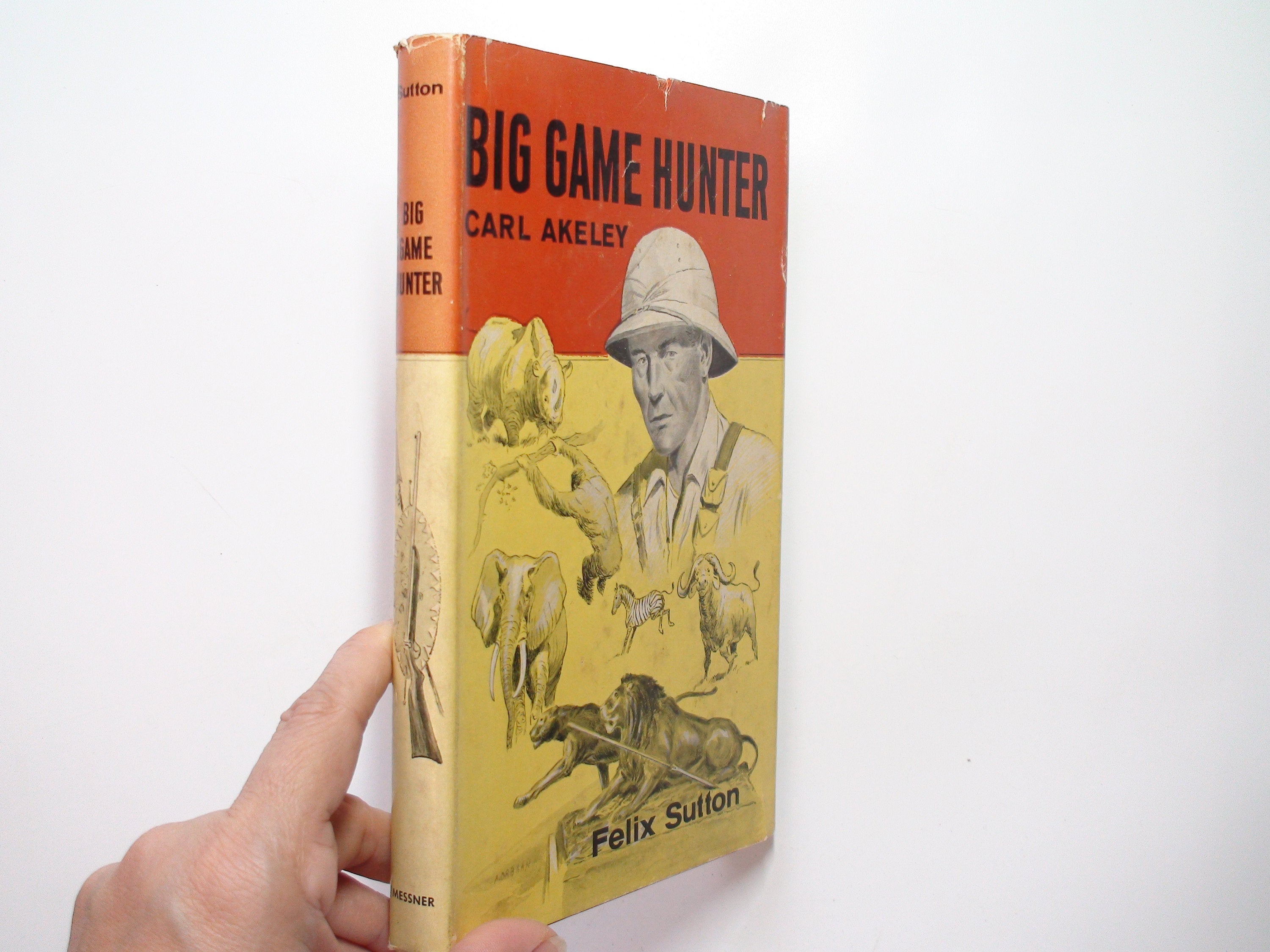 Big Game Hunter Carl Akeley by Felix Sutton, Hardcover w D/J, 3rd Printing, 1961