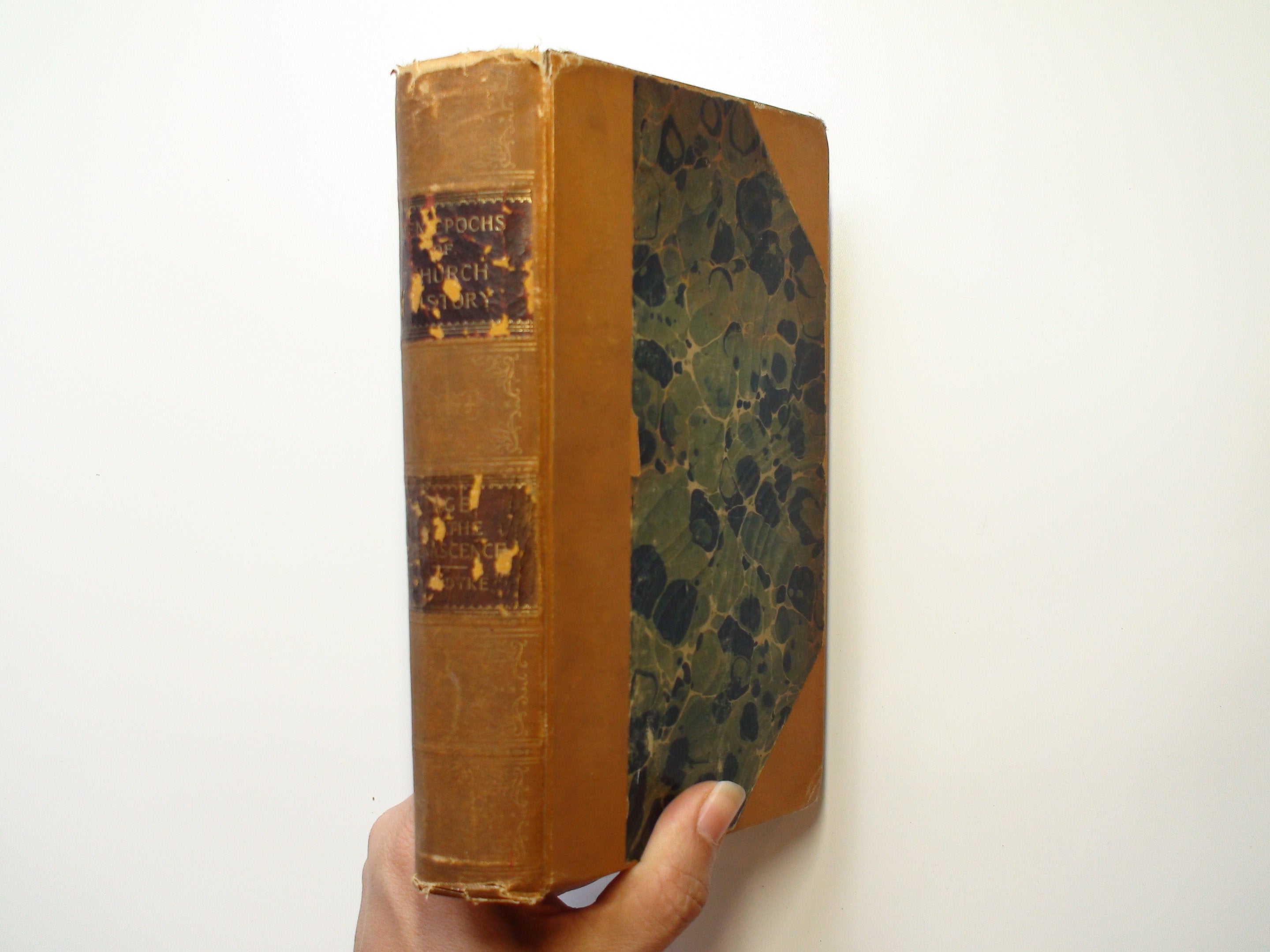 Ten Epochs of Church History, Vol VII, Age of Renascence, Van Dyke, 1st Ed, 1897
