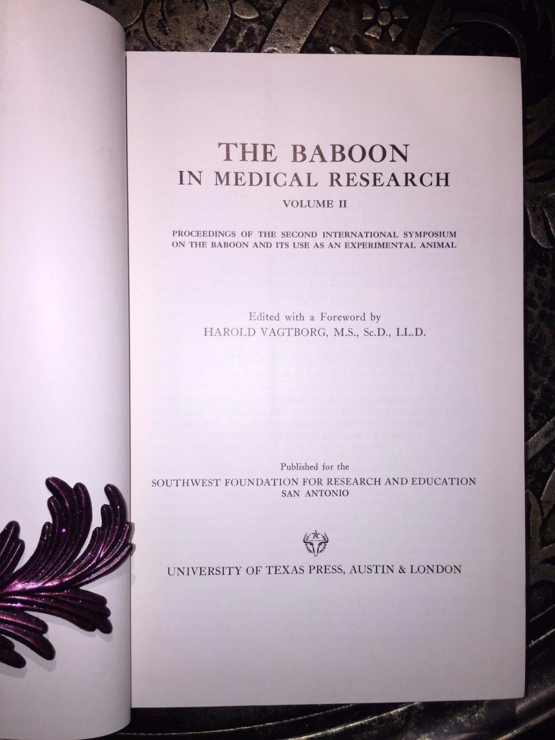 The Baboon in Medical Research, Vol I-II, Harold Vagtborg, 1965-7, Illustrated