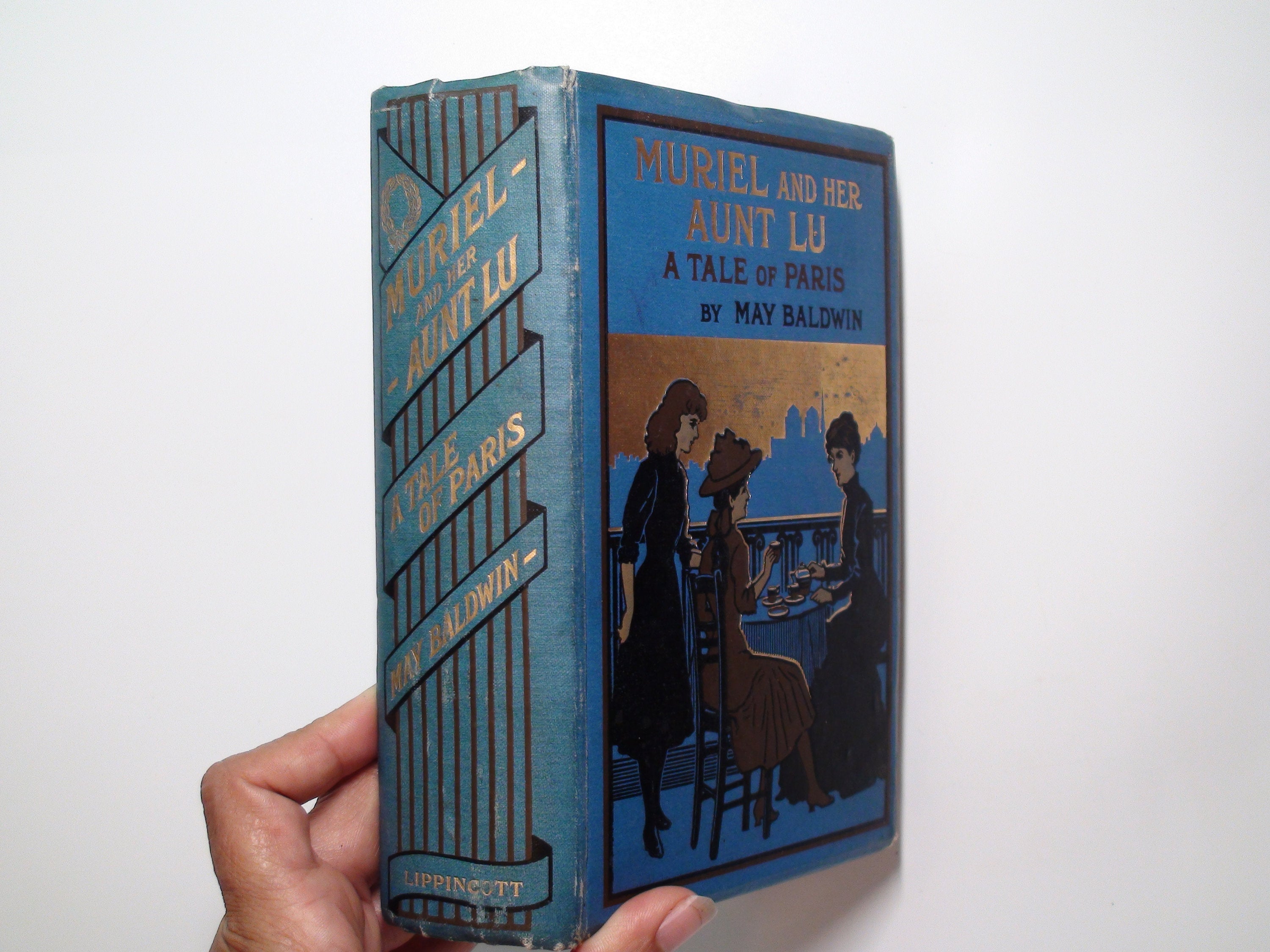 Muriel and Her Aunt Lu, By May Baldwin, 1st Ed, Illustrated, 1909