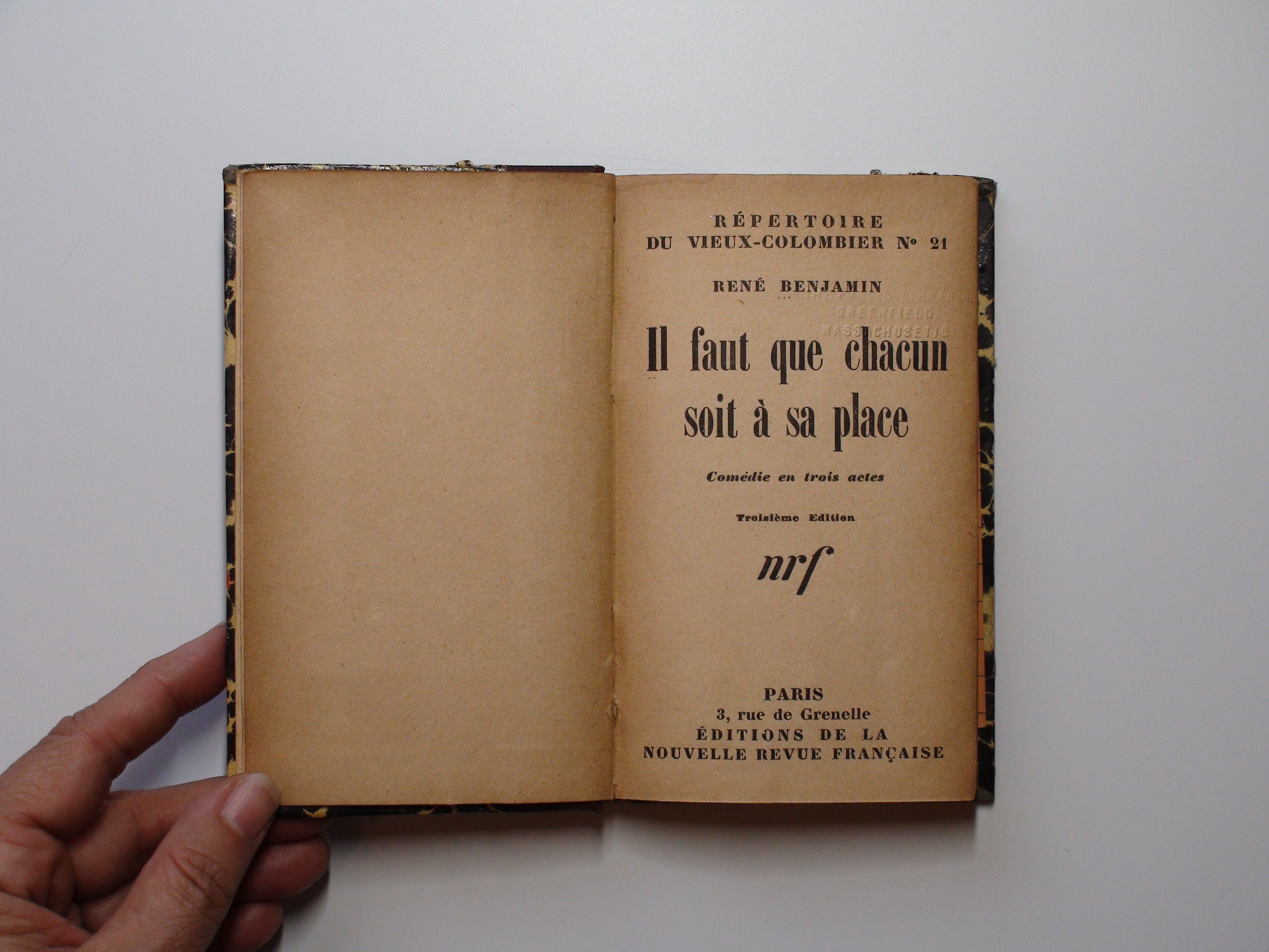 Il Faut Que Chacun Soit A Sa Place, Rene Benjamin, Troisieme Edition, 1924, French Language Comedy
