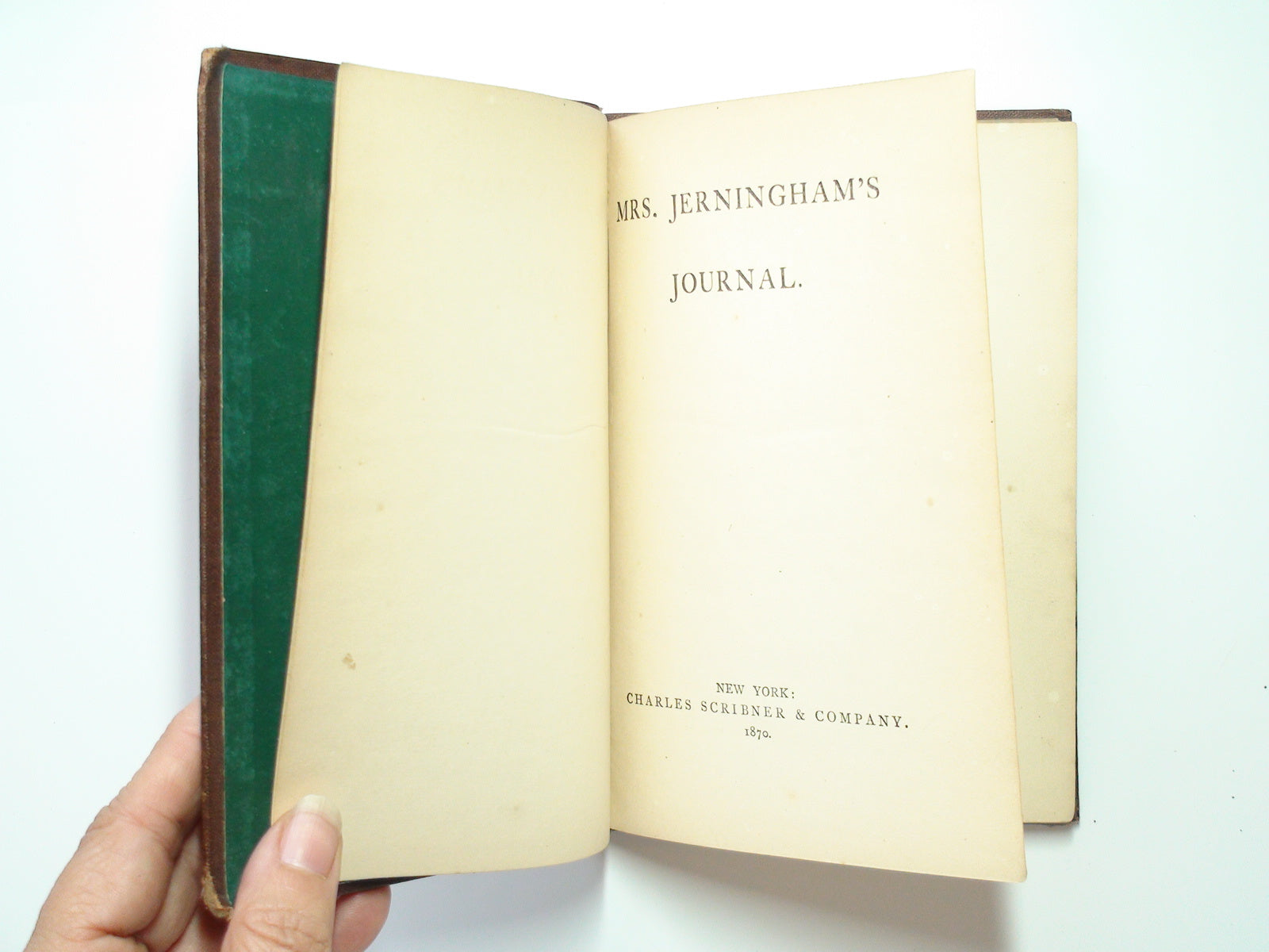 Mrs. Jerningham's Journal, 1st Ed, Scribner & Company, One Volume Only, 1870