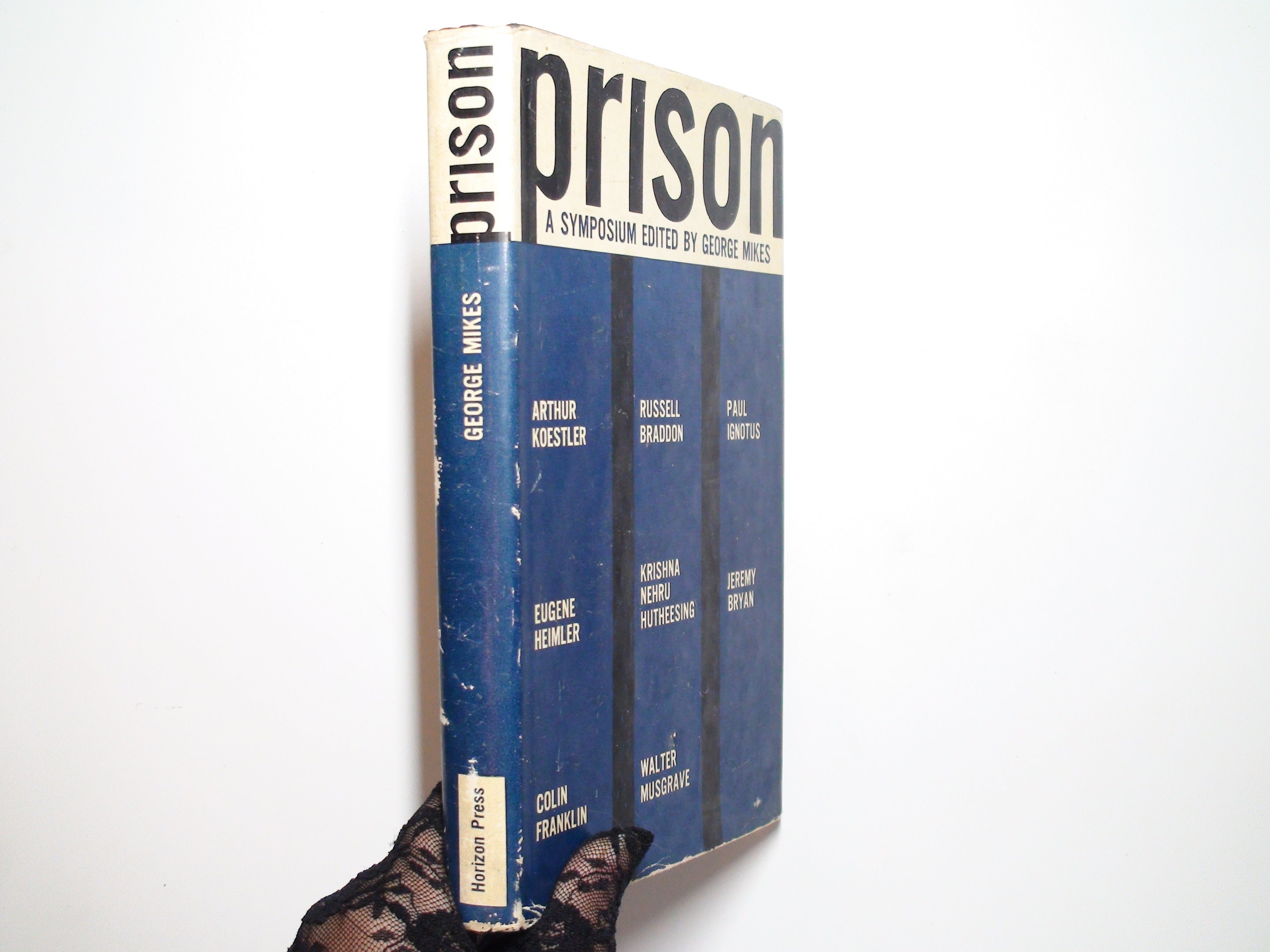 Prison, A Symposium, Edited by George Mikes, 1st American Ed, with D/J, 1964