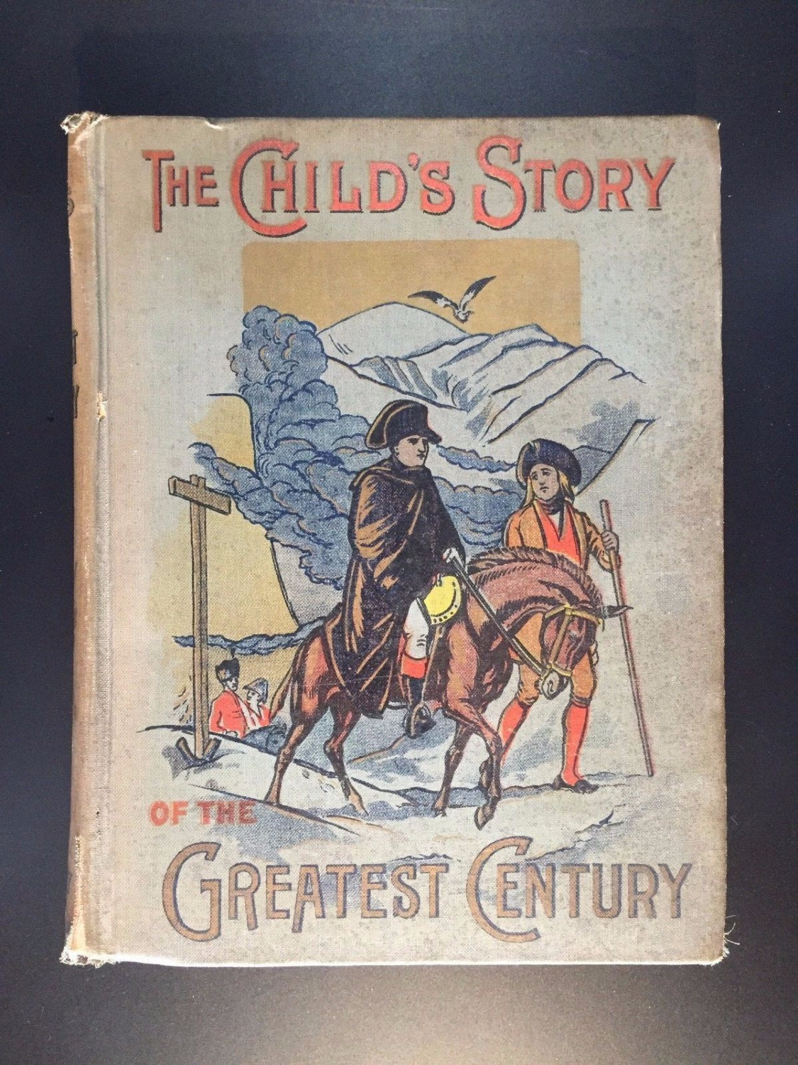 The Child's Story of the Greatest Century, Charles Morris, 1901, Illustrated