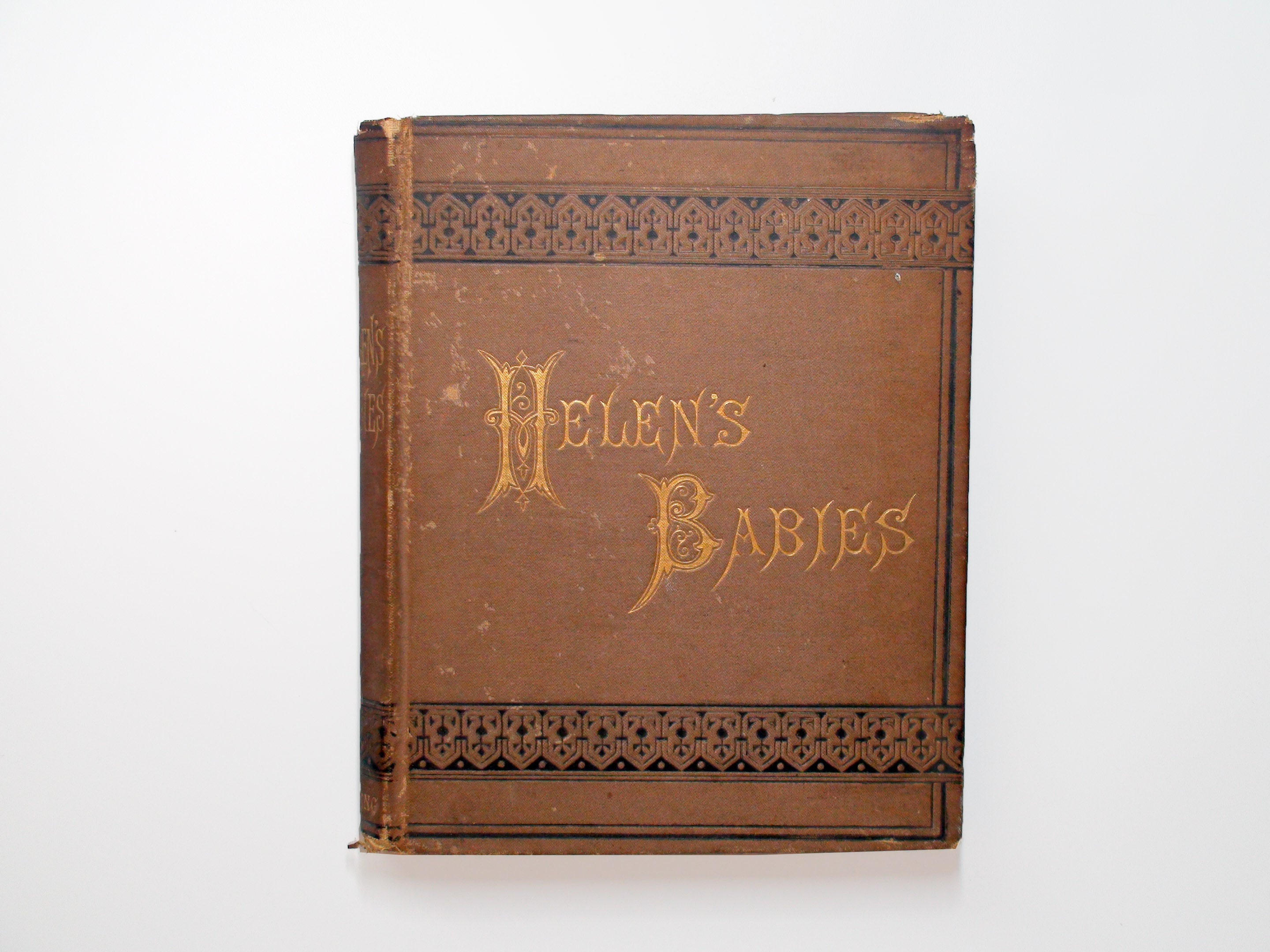 Helen's Babies, by Their Latest Victim (Charles Habberton), 1st Ed, 1876