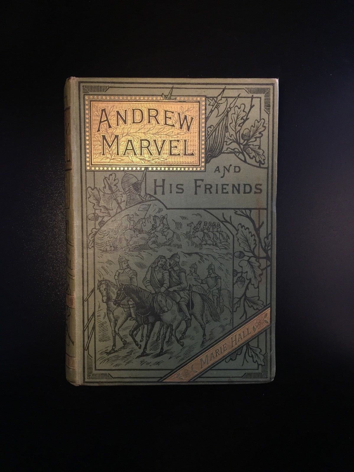 Andrew Marvel and His Friends, Marie Hall, 4th Ed., Rare, Illustrated, 1885