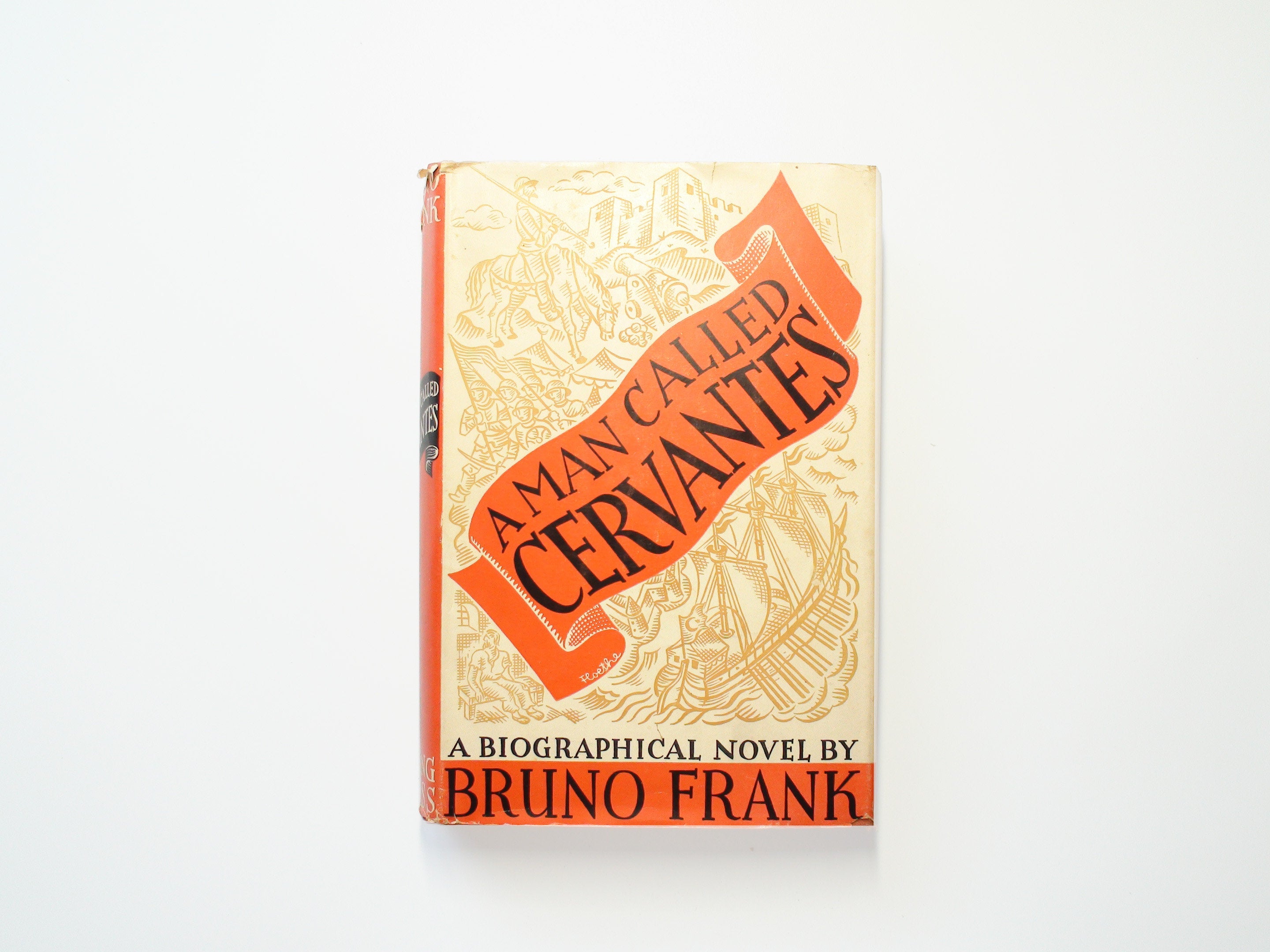 A Man Called Cervantes, Bruno Frank, 1st Ed, w DJ, 1935