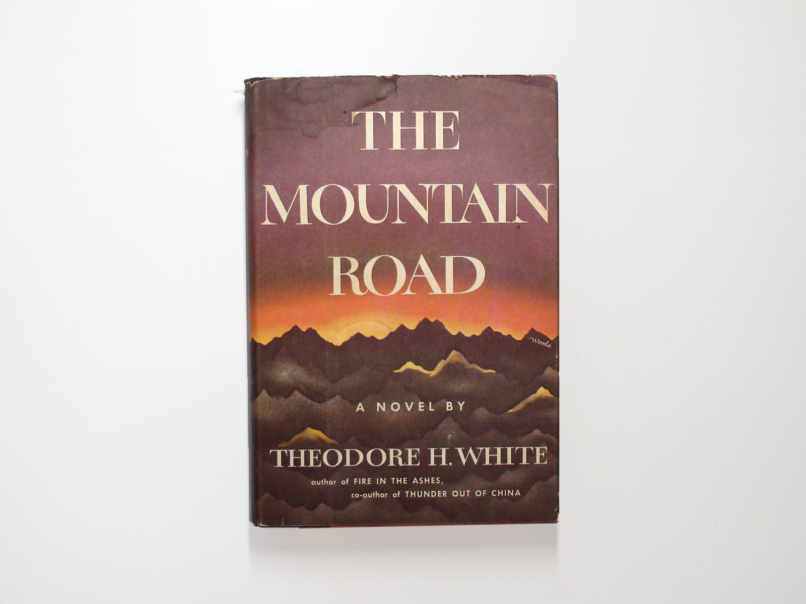The Mountain Road, by Theodore H. White, Hardcover w/ D/J, Book Club, 1958