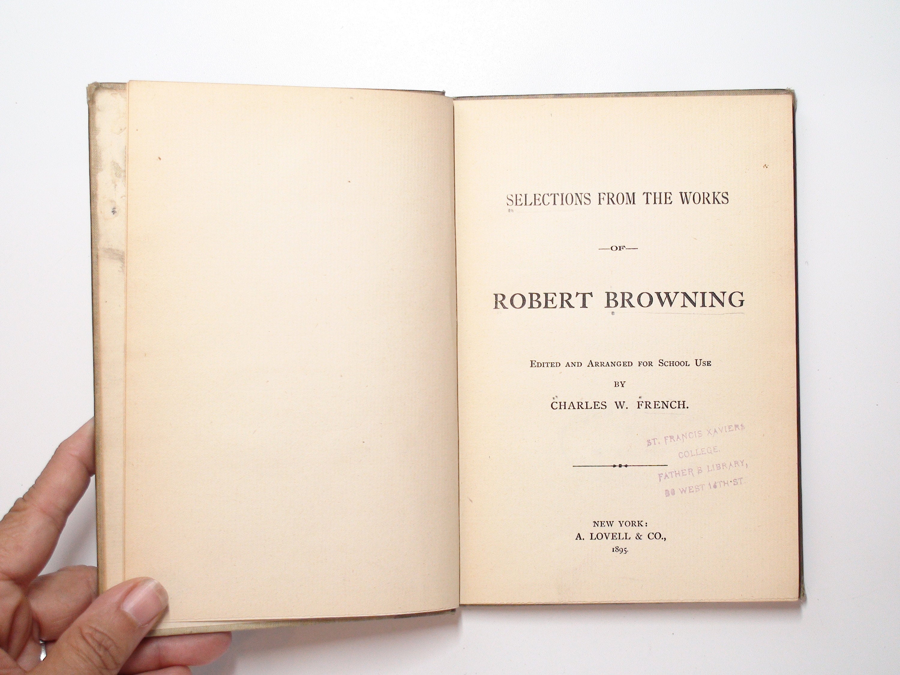 Selections From the Works Of Robert Browning, Edited By Charles W. French, 1895