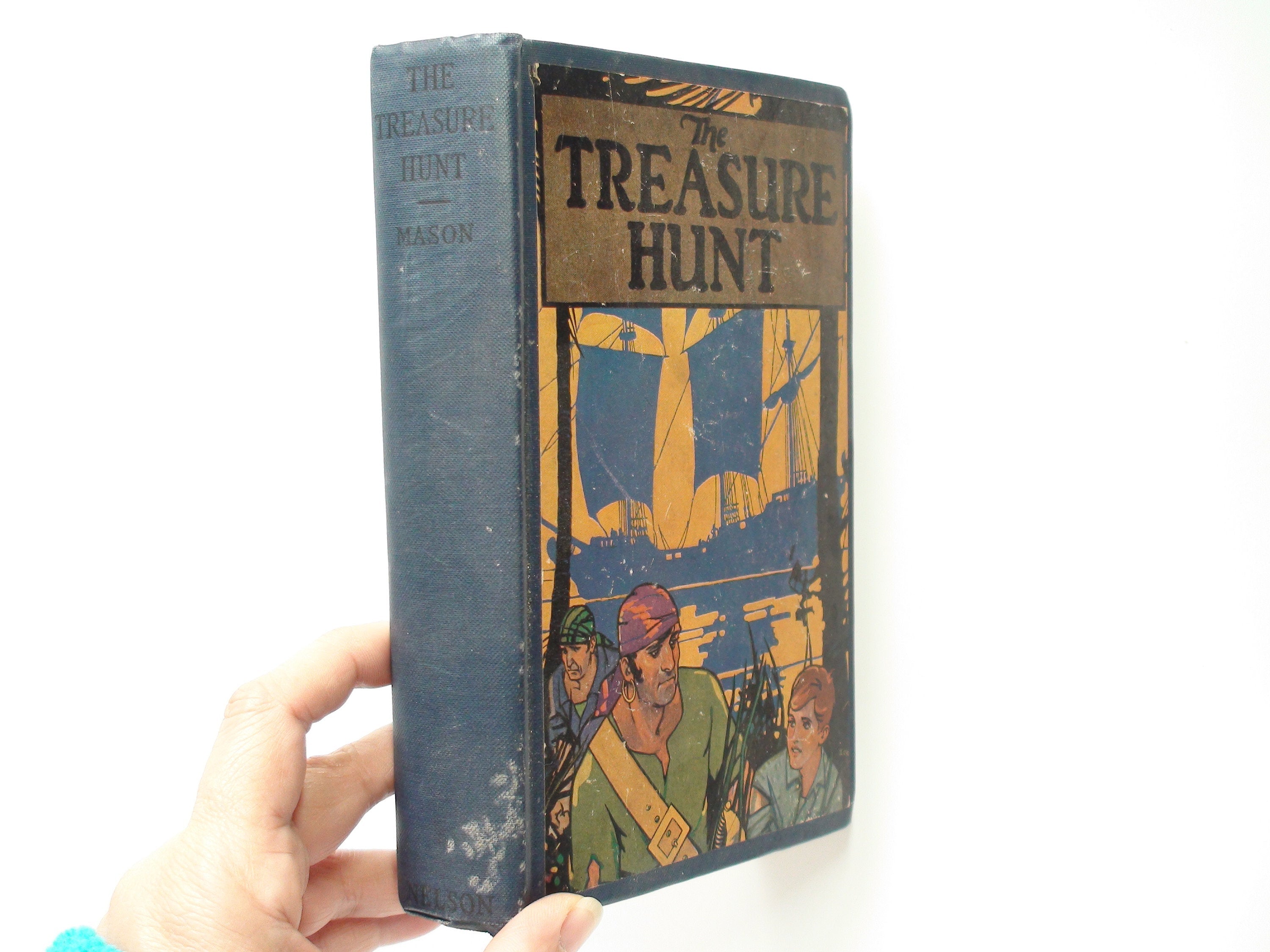 The Treasure Hunt by Edna Warren Mason, Illustrated, 1st Ed, 1927