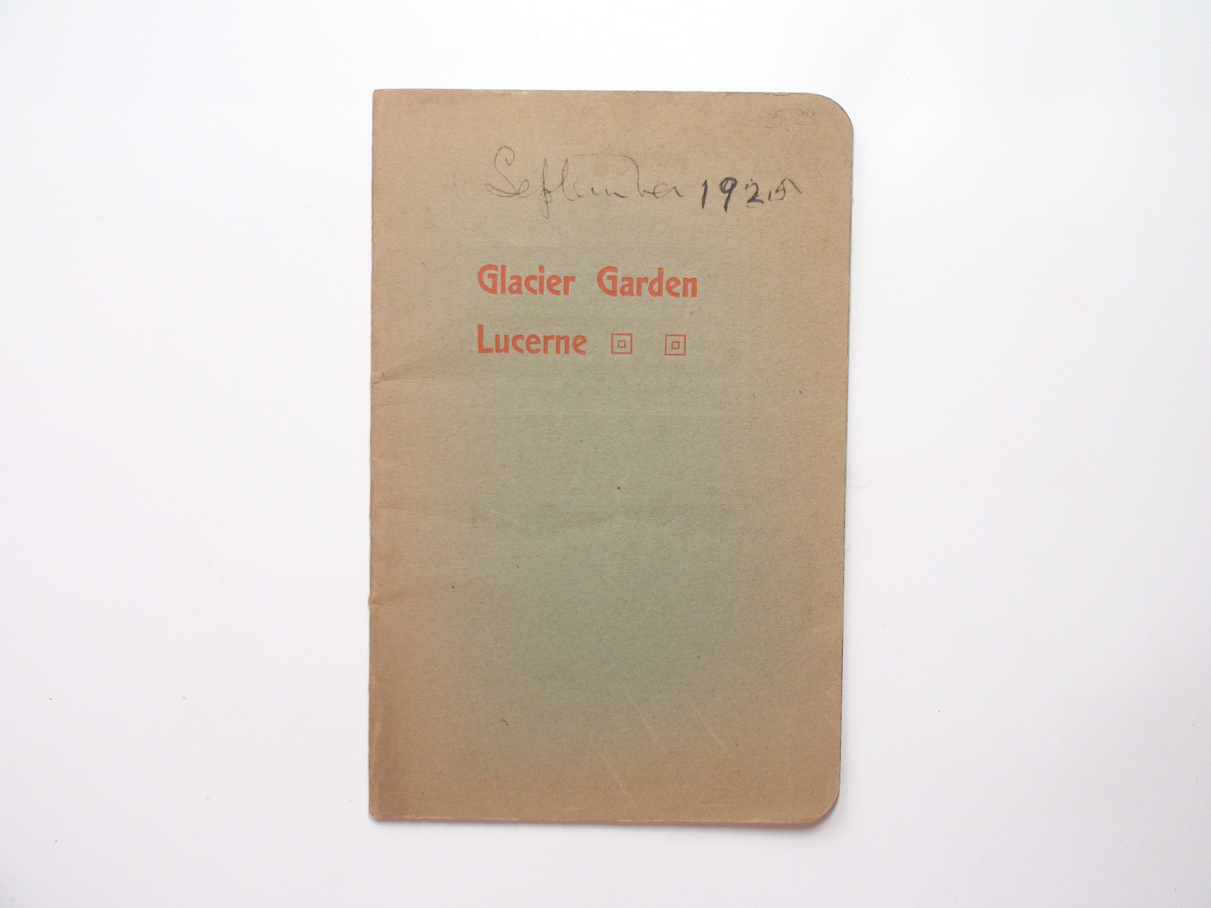 Glacier Garden Lucerne, by Albert Heim, Swiss Souvenir Book, Illustrated, 1925