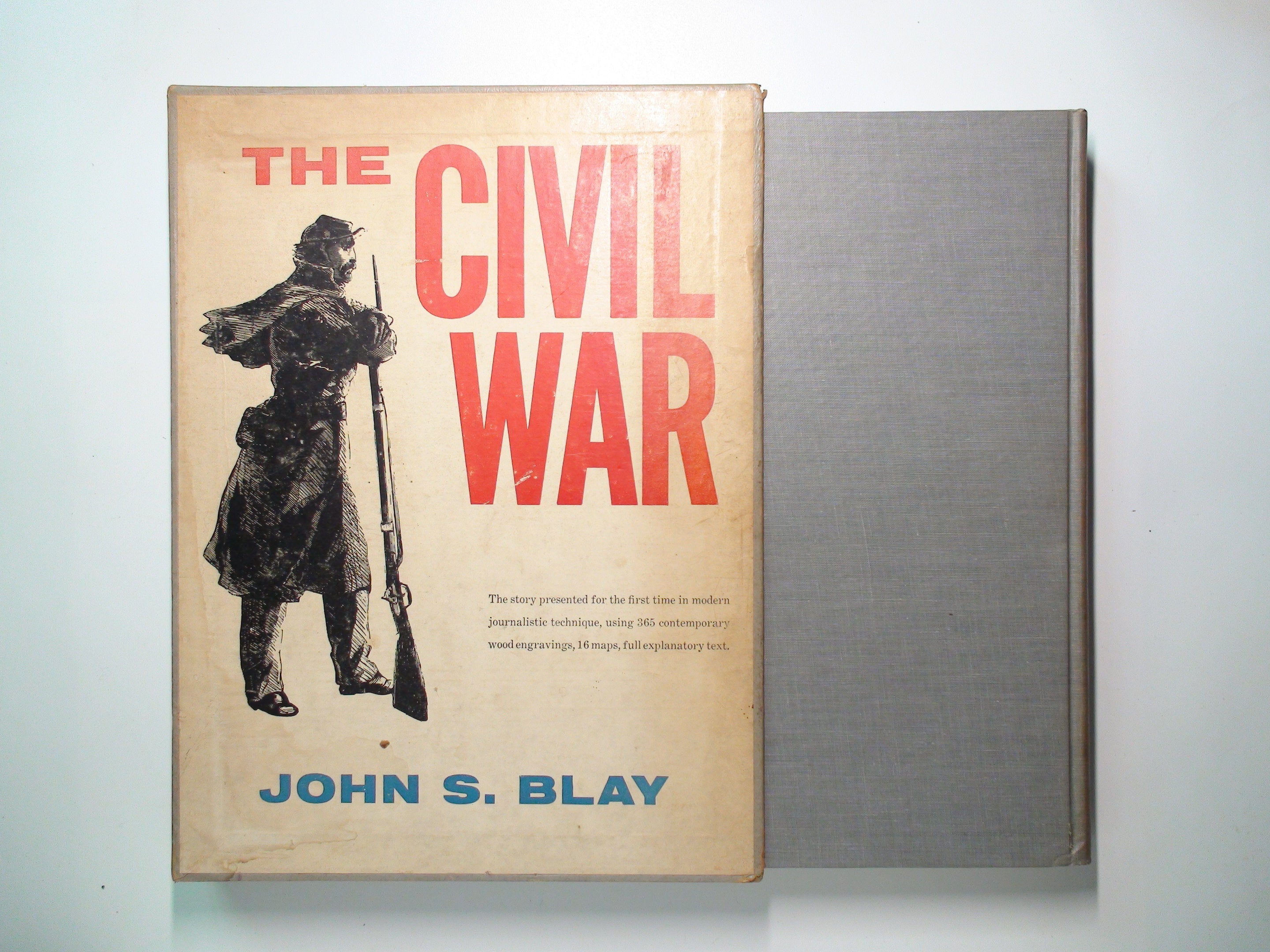 The Civil War A Pictorial Profile by John S. Blay, Illustrated, 1st Ed, 1958